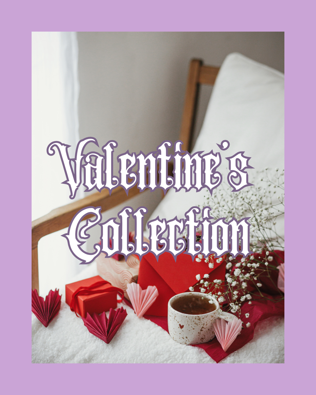Valentines Collection