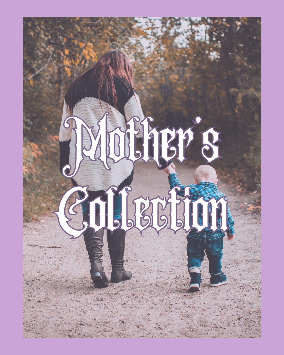 Mother Collections