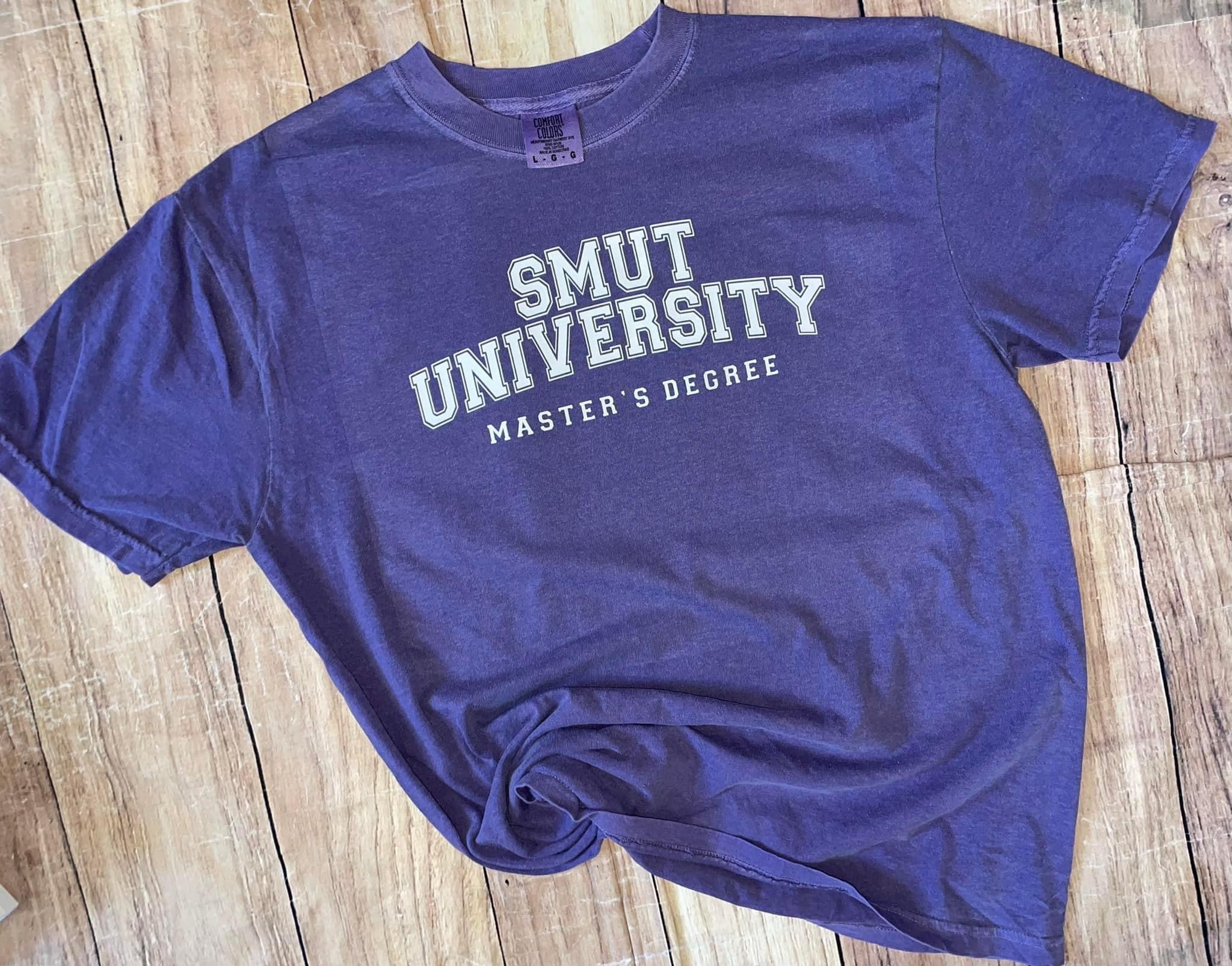 Smut University Master Degree Tshirt