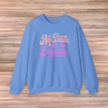 No Date No Drama Sweater