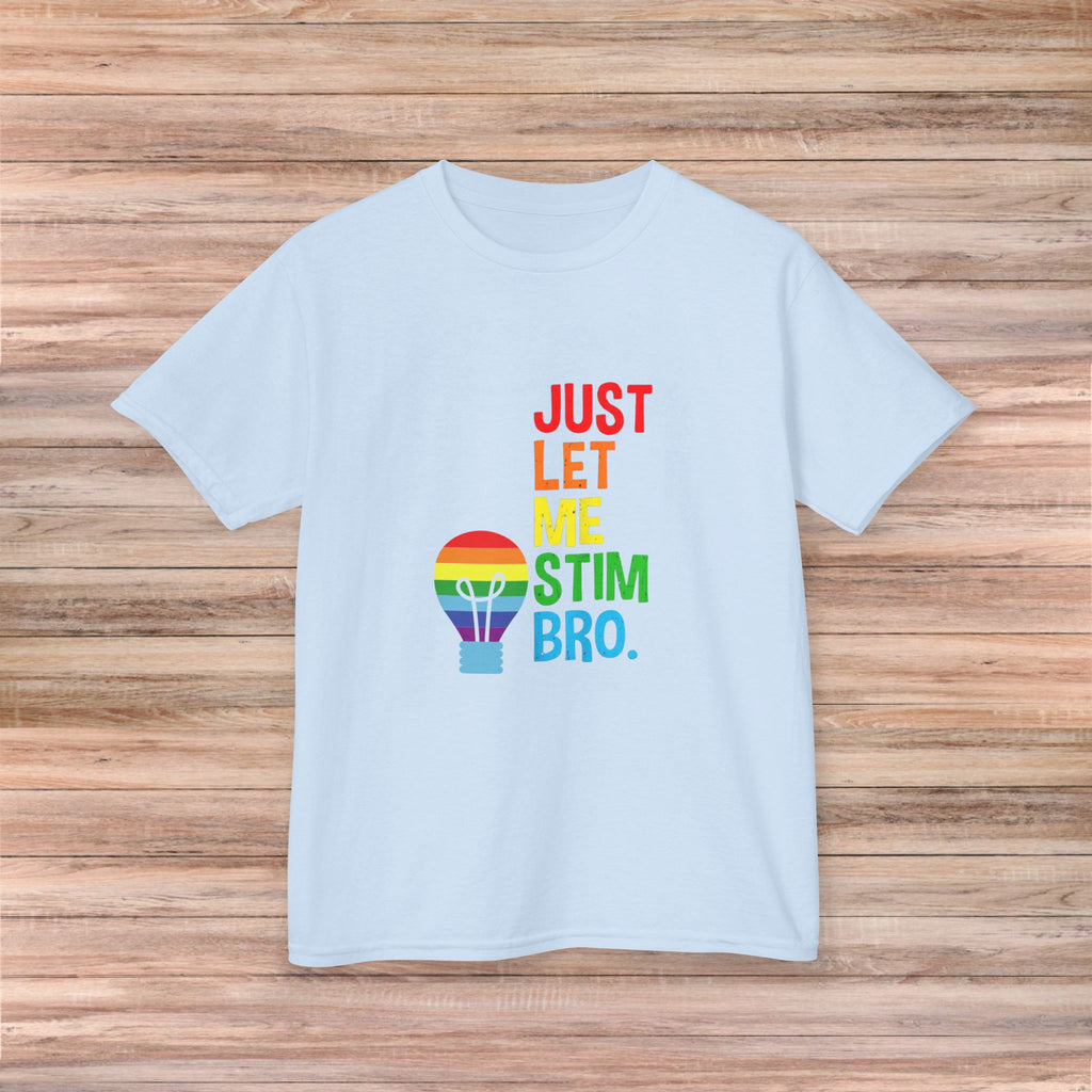 Just Let Me Stim Bro Youth Tshirt