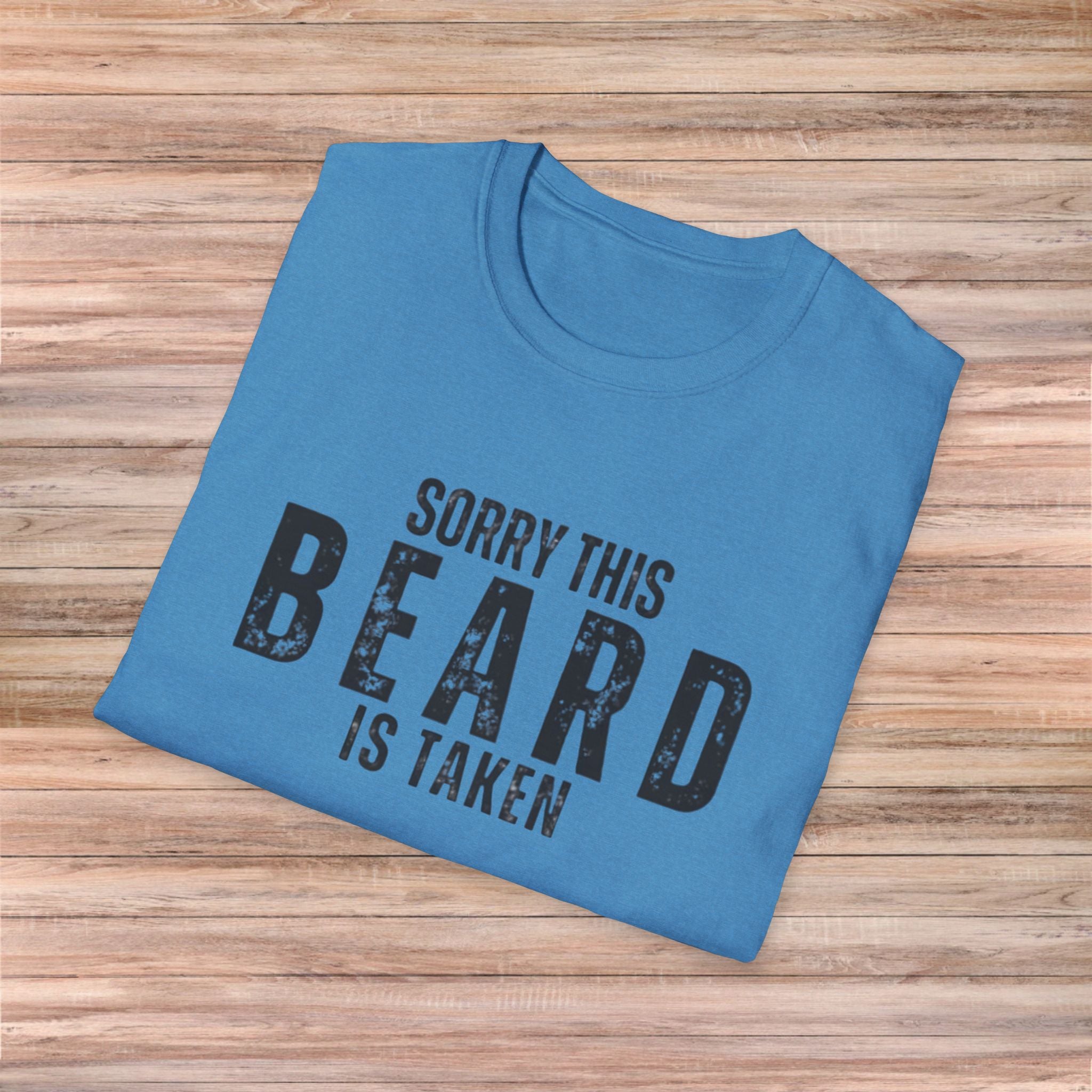 Sorry This Beard Is Taken Tshirt