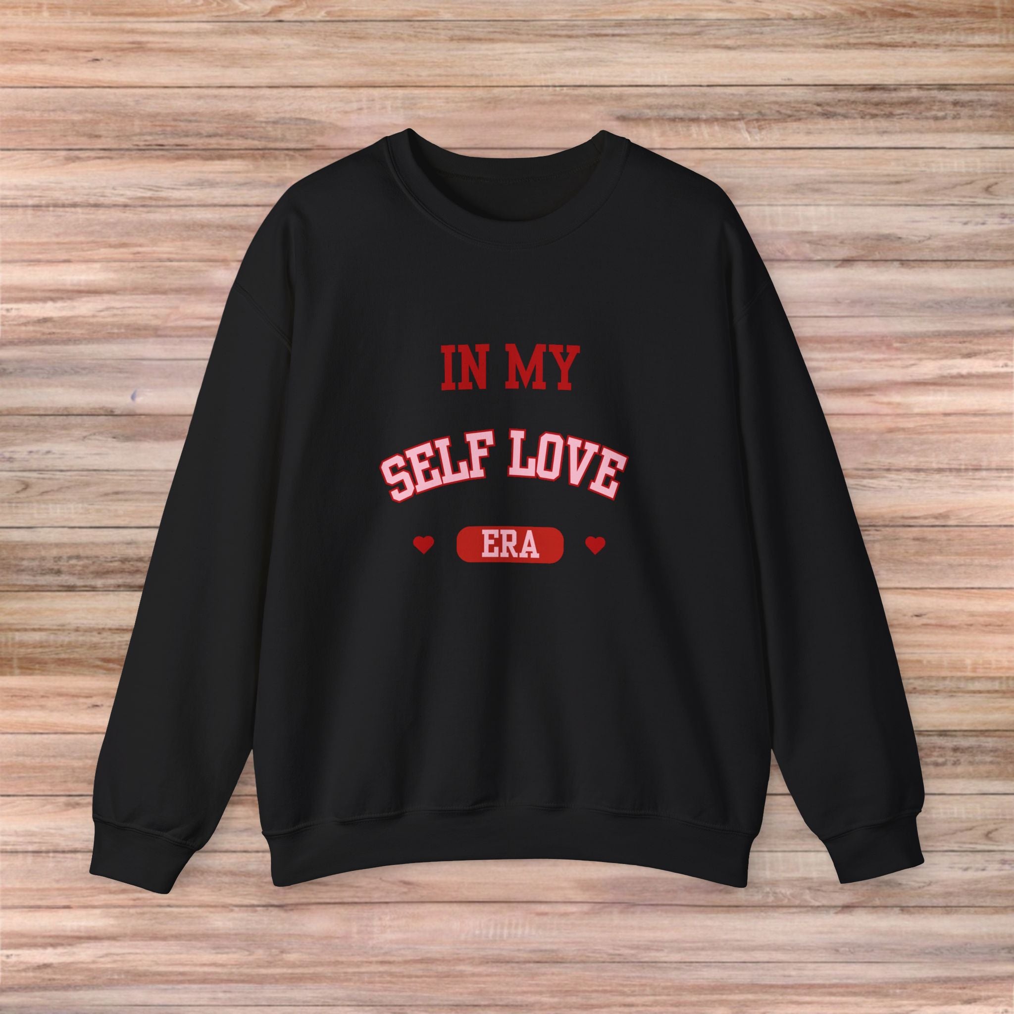 In My SELF LOVE Era Sweater