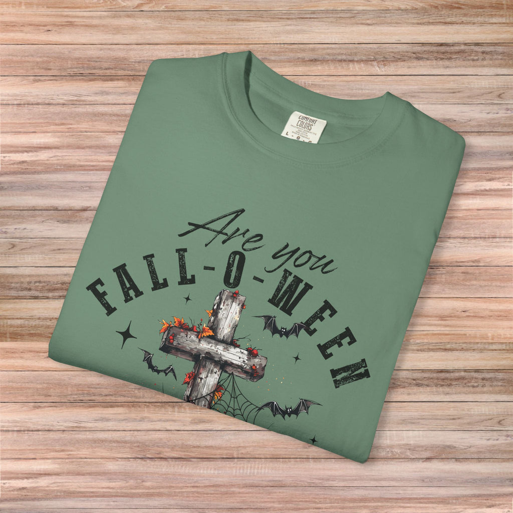 Are You Fall-O-Ween Tshirt