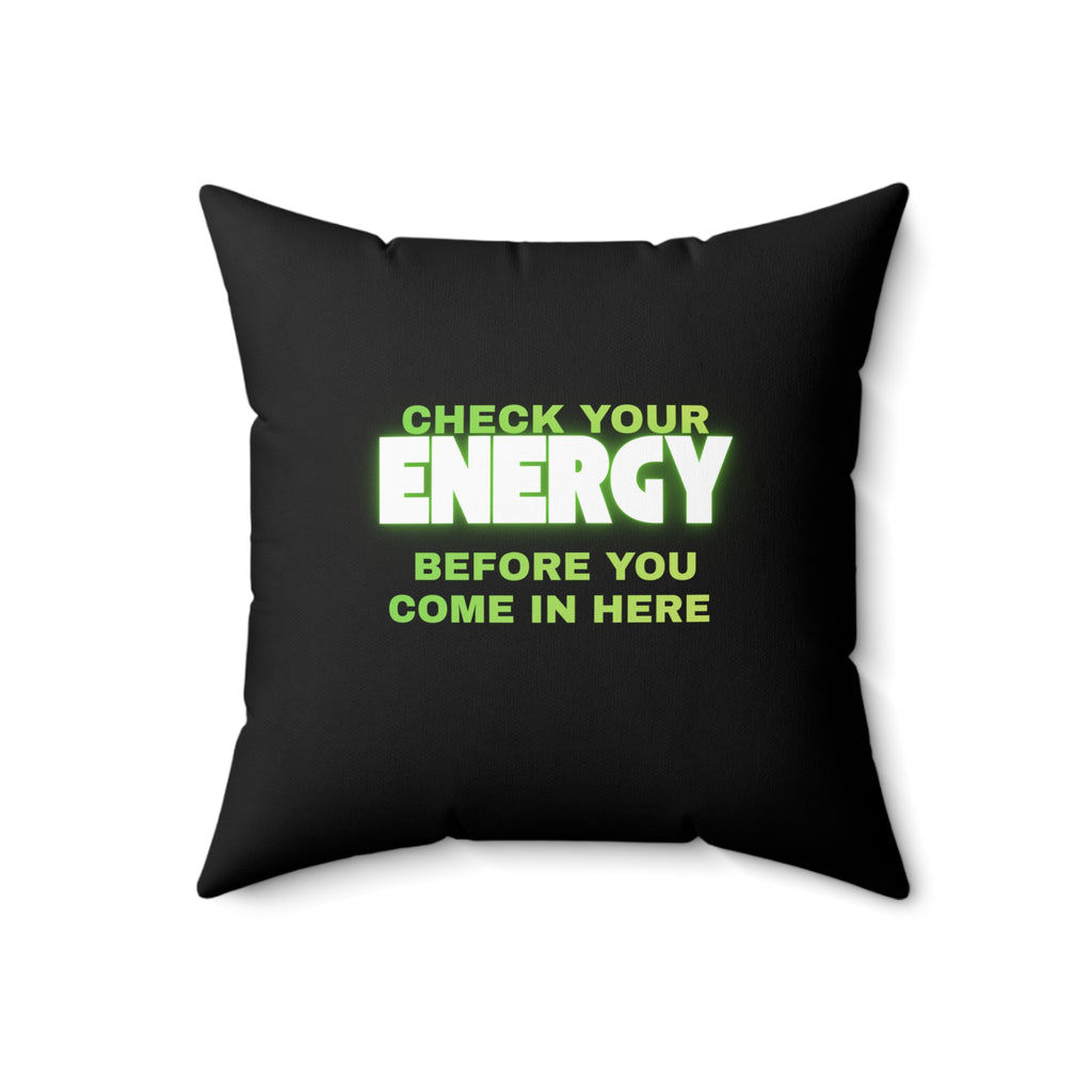 Check Your Energy Pillow