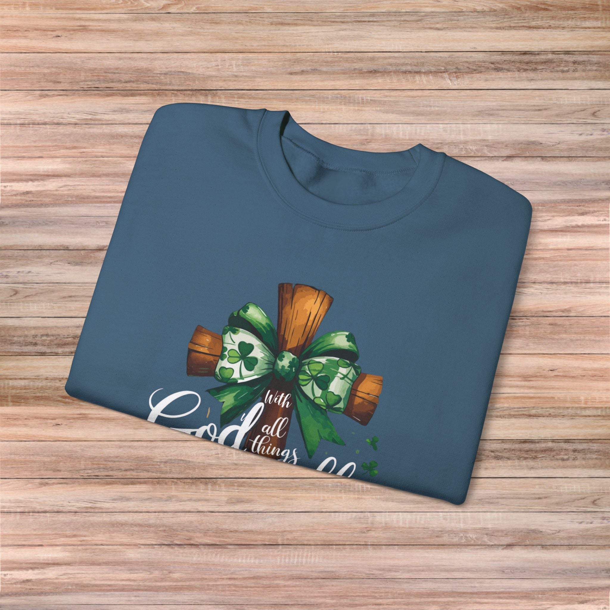 With God all things are Possible Sweater