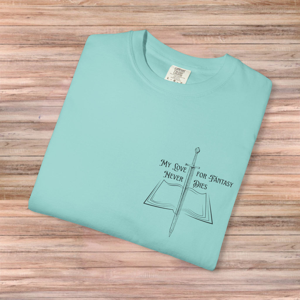 My Love For Fantasy Never Dies Tshirt (Dark Design)