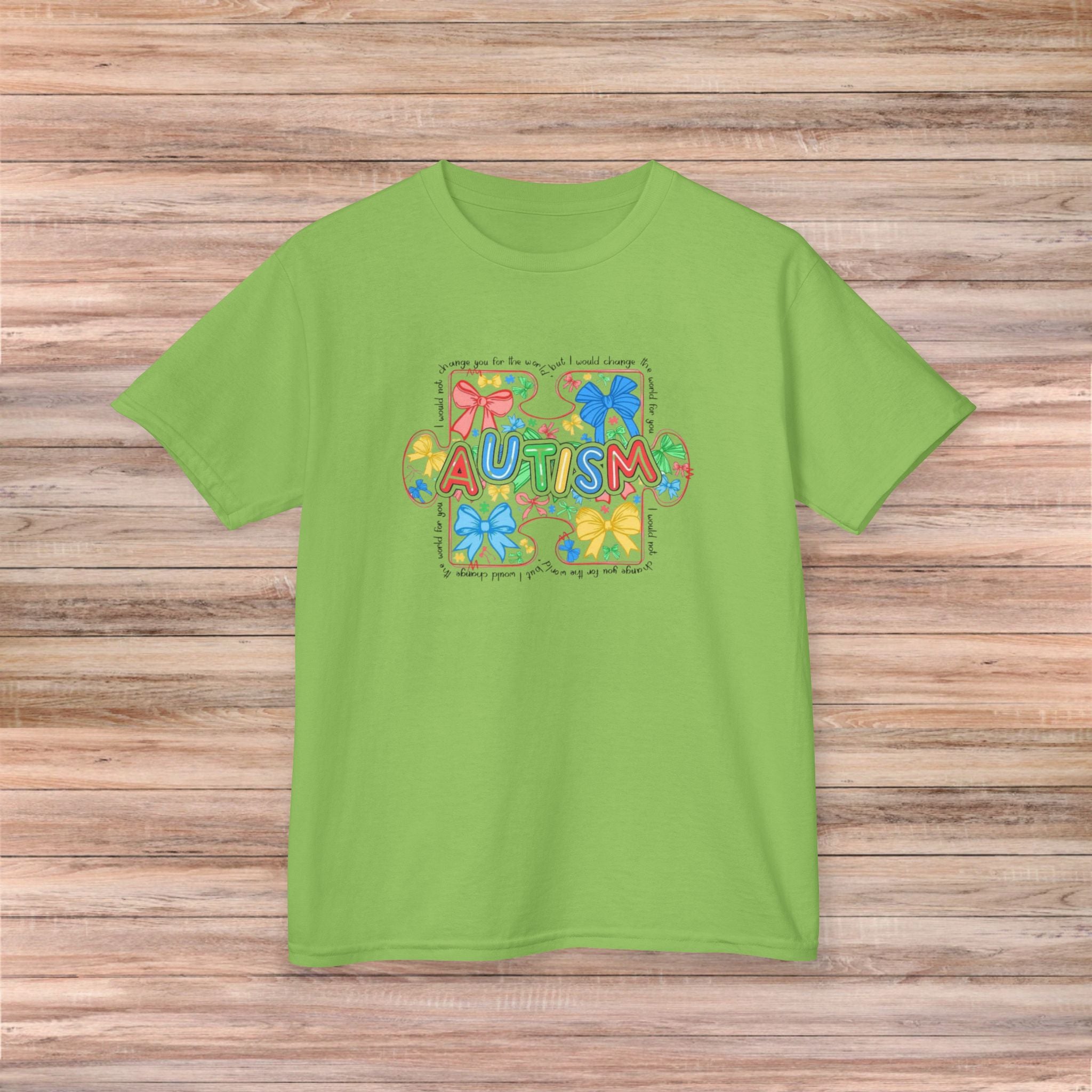 I would not change you for the world Autism Youth Tshirt