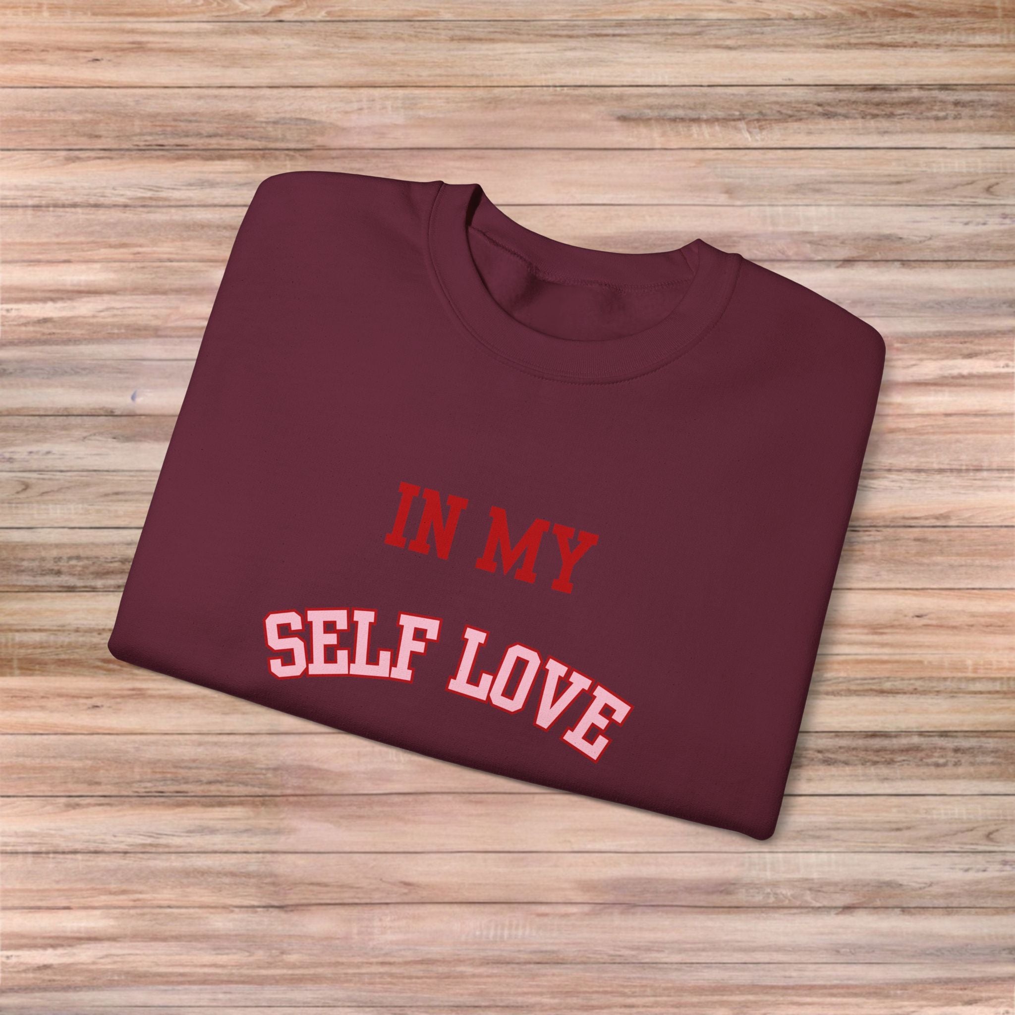 In My SELF LOVE Era Sweater