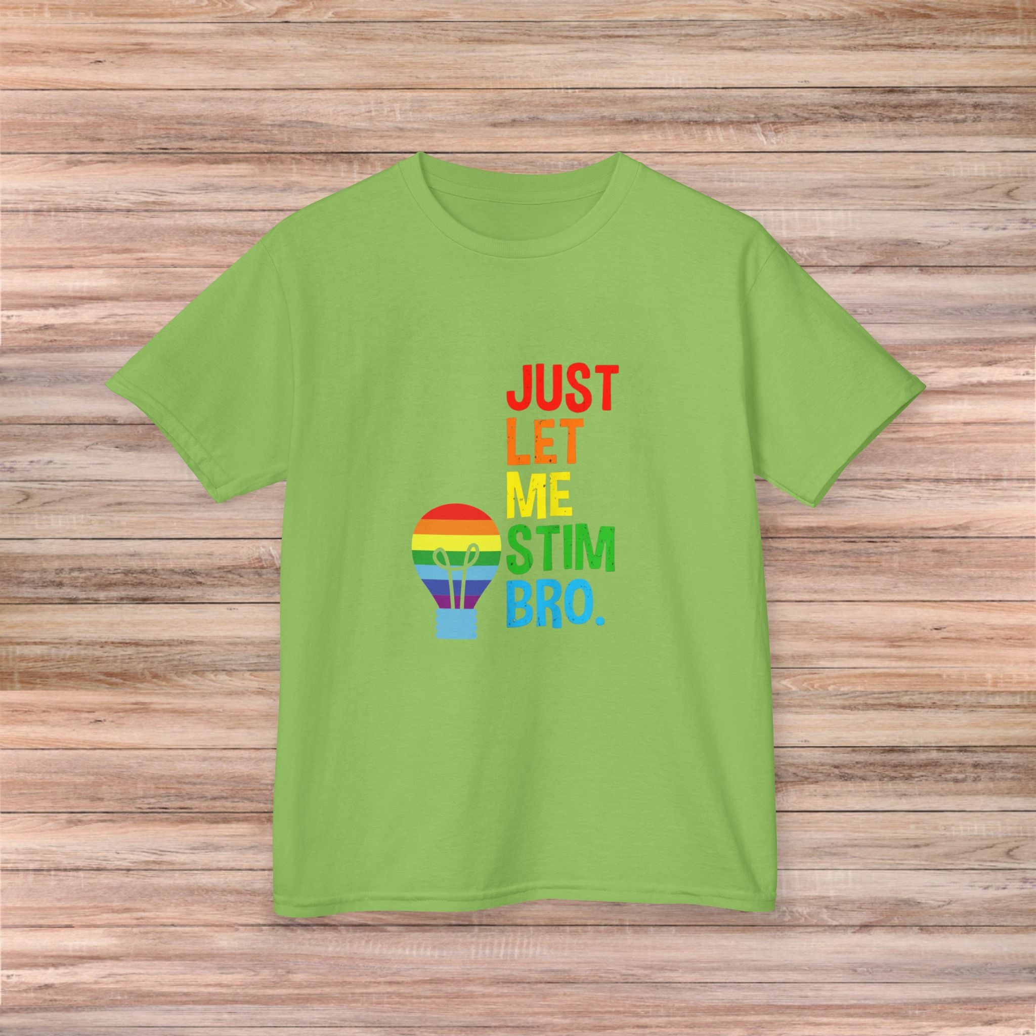 Just Let Me Stim Bro Youth Tshirt