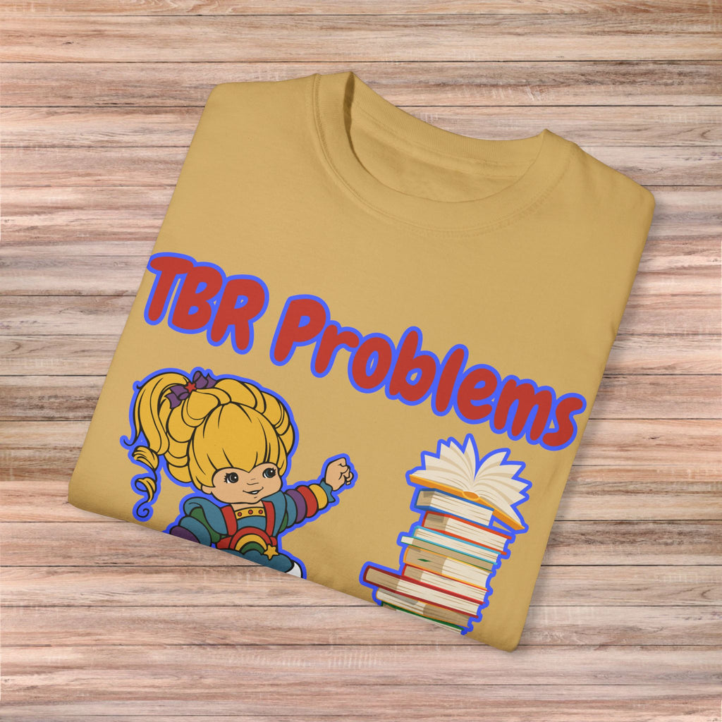 TBR Problems Tshirt