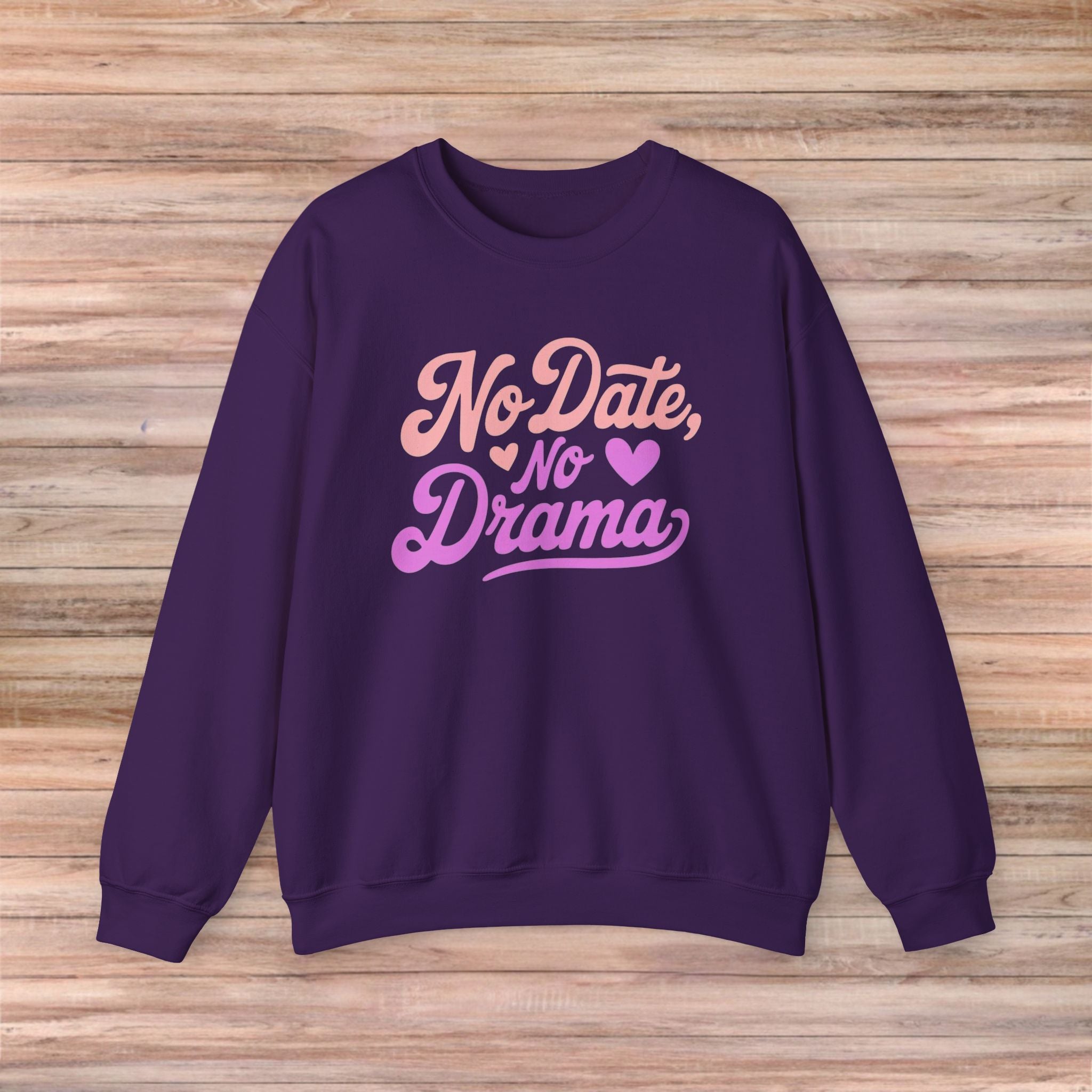 No Date No Drama Sweater