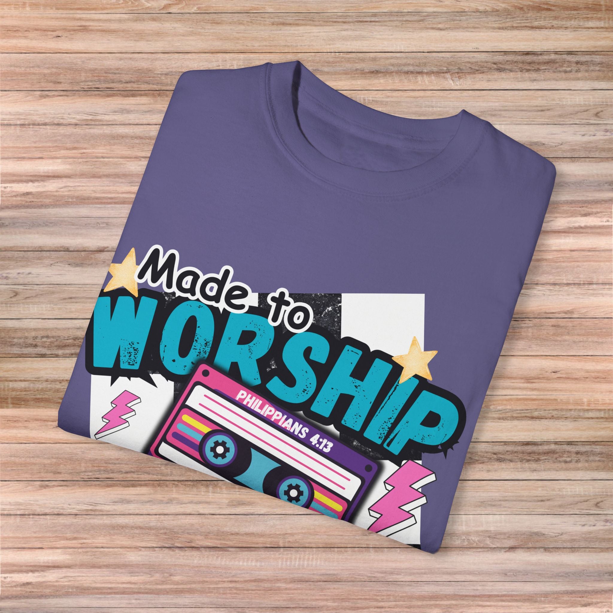 Made to Worship Tshirt
