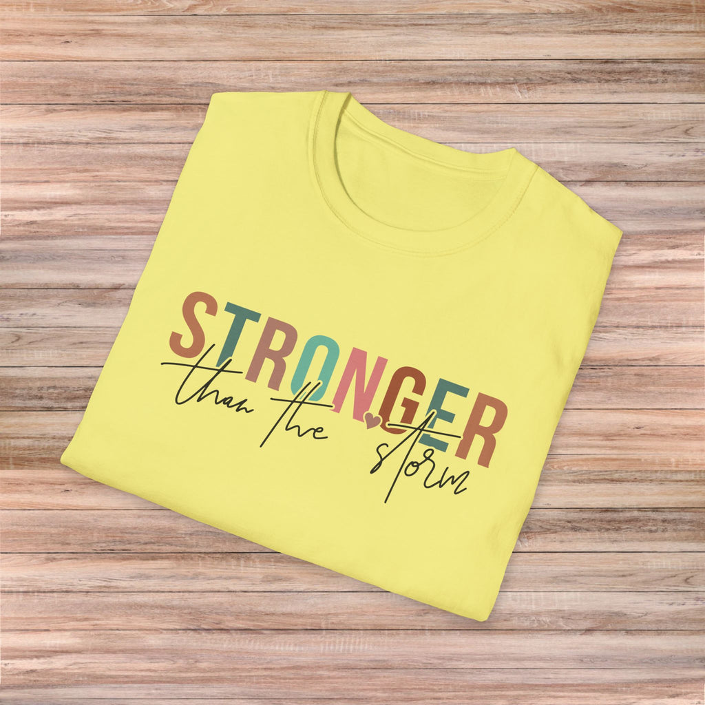 Stronger than the Storm Tshirt