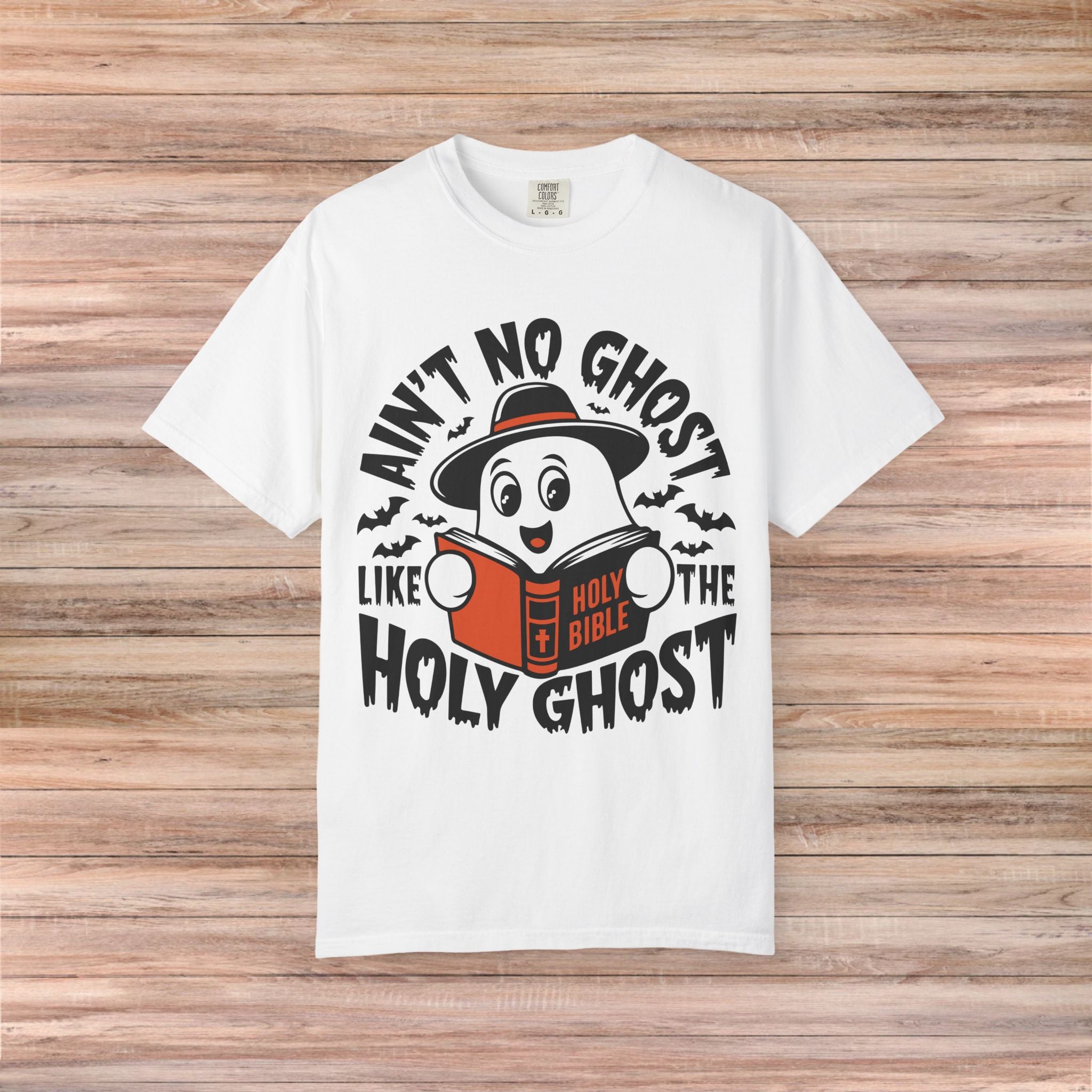 Ain’t No Ghost like the Holy Ghost Tshirt