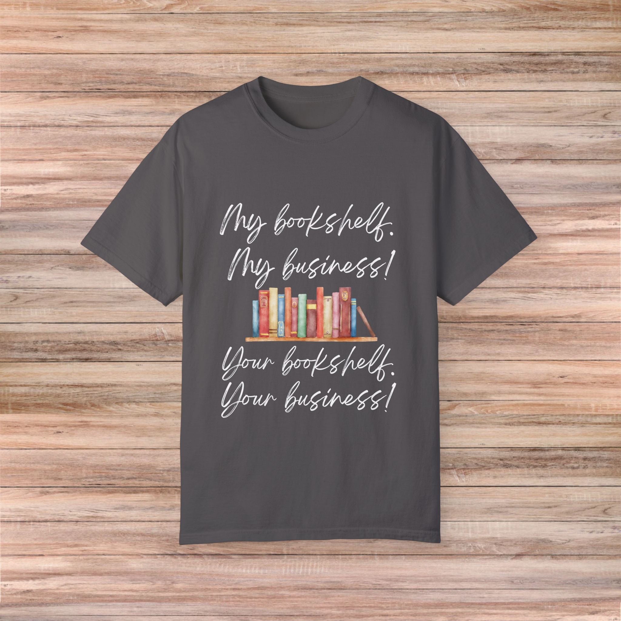 My Bookshelf my business Tshirt