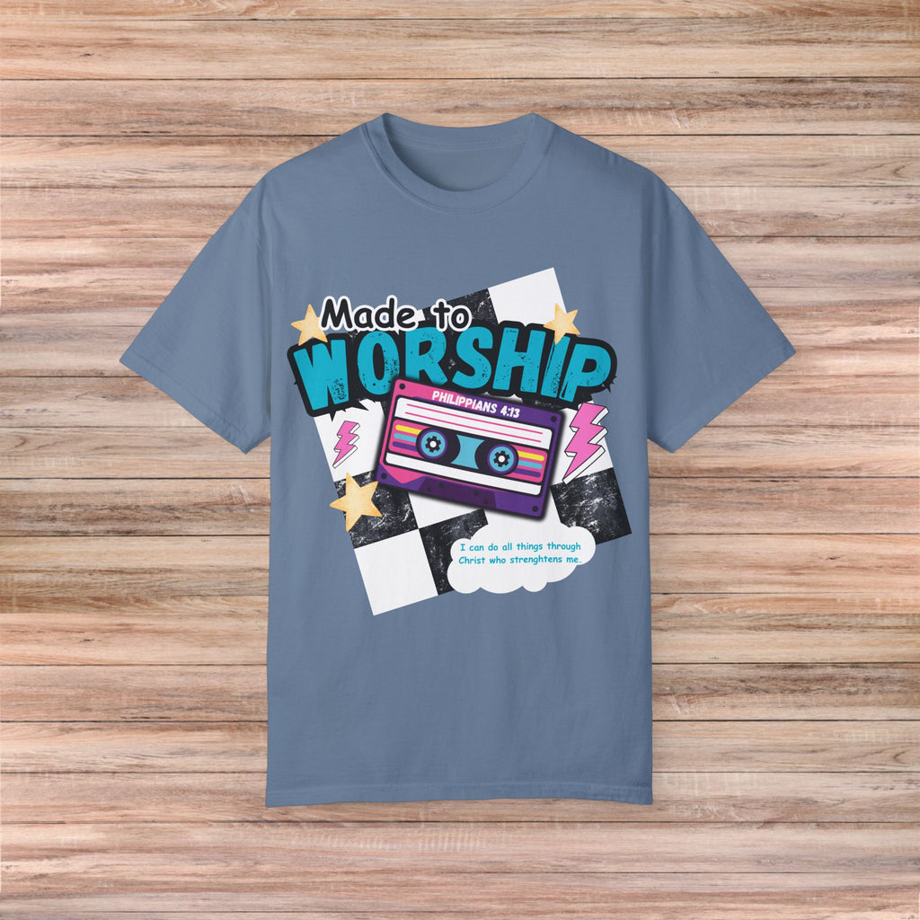 Made to Worship Tshirt