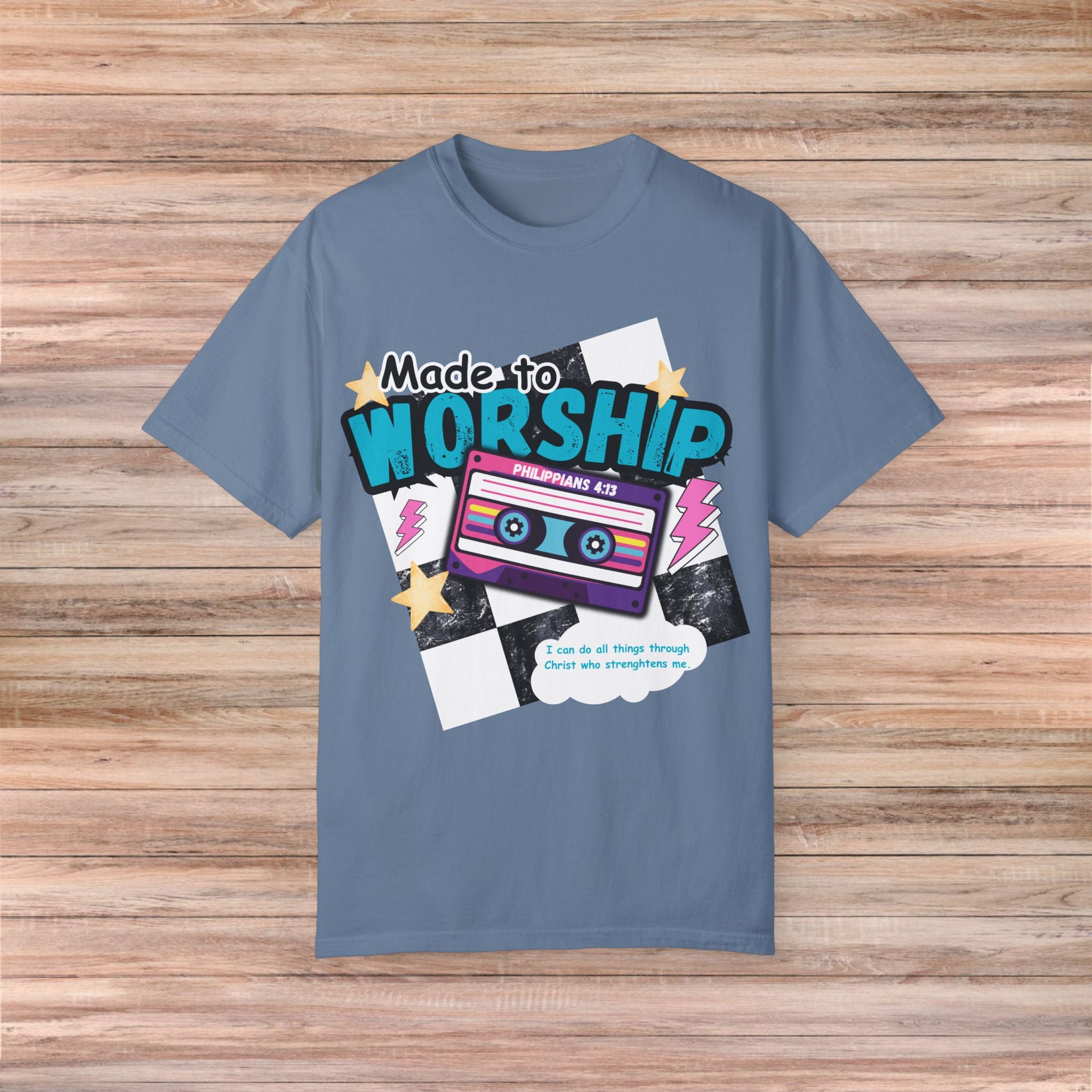 Made to Worship Tshirt