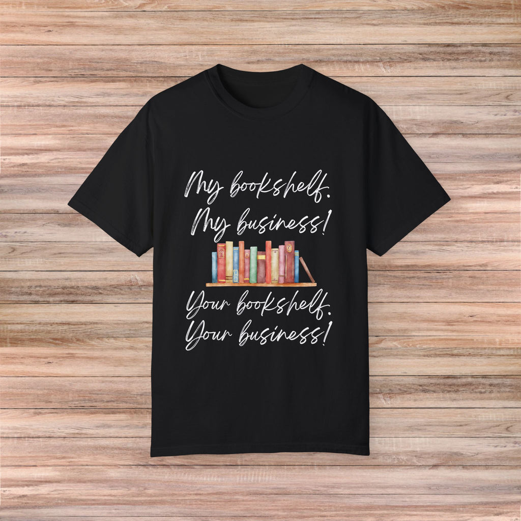 My Bookshelf my business Tshirt