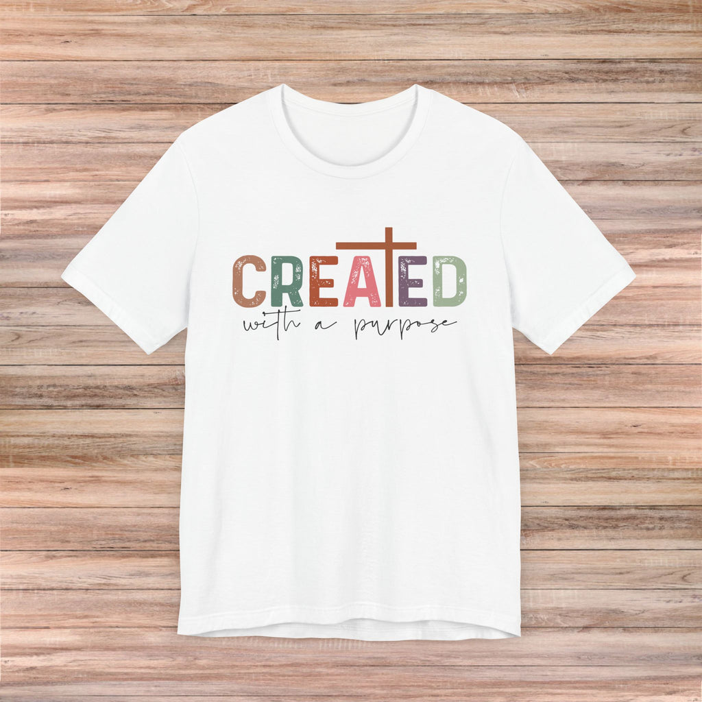 Created with a Purpose Tshirt