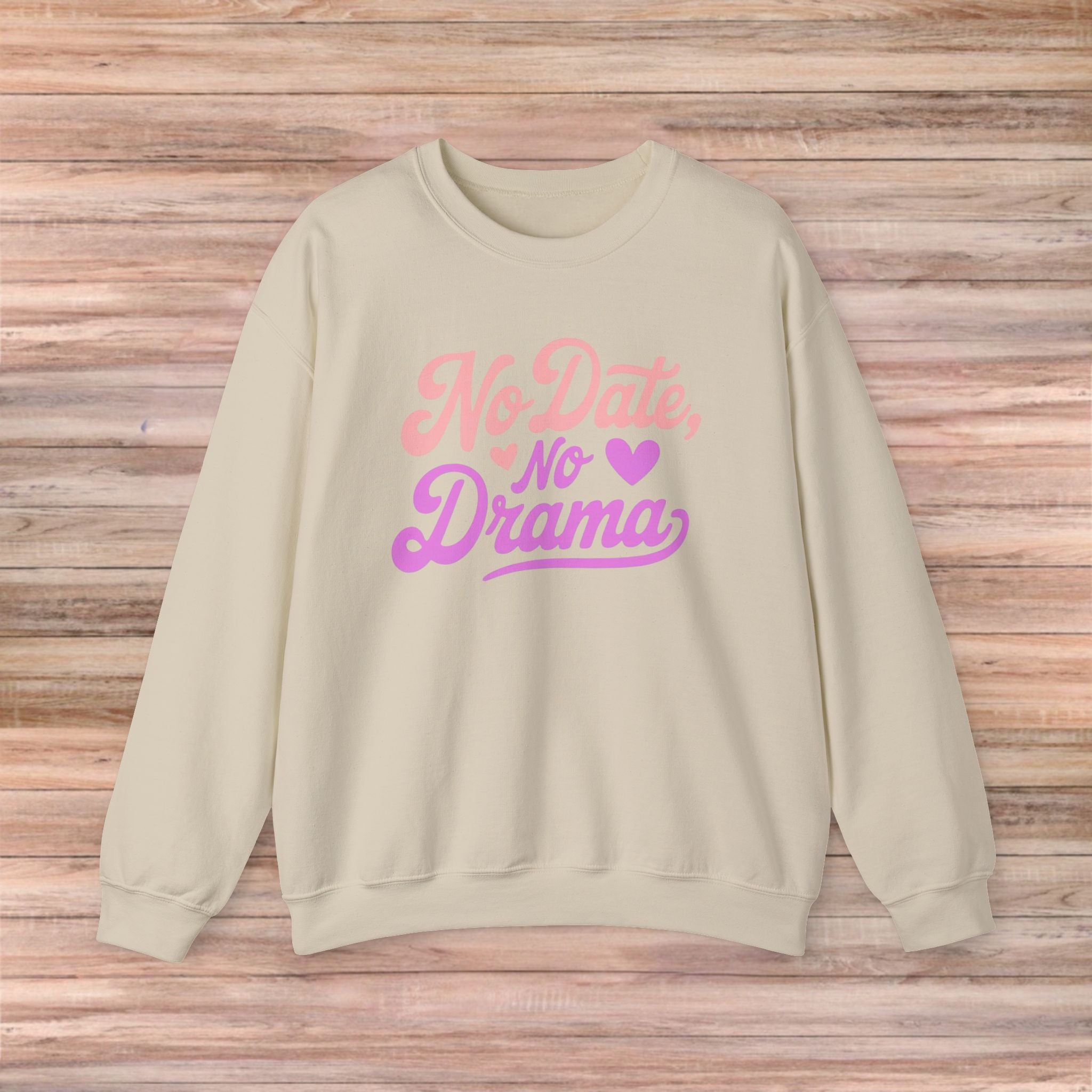No Date No Drama Sweater