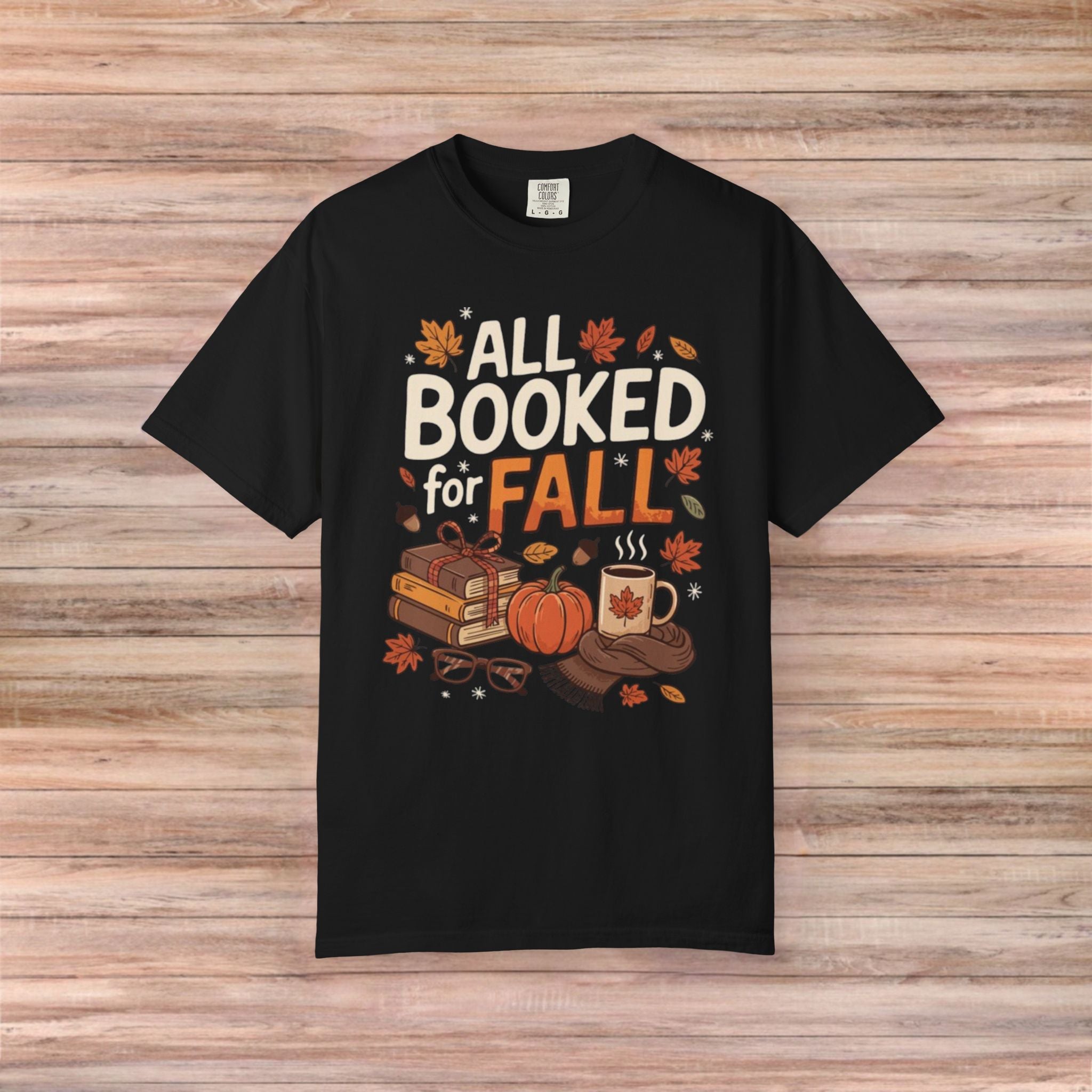 All Booked for Fall Tshirt