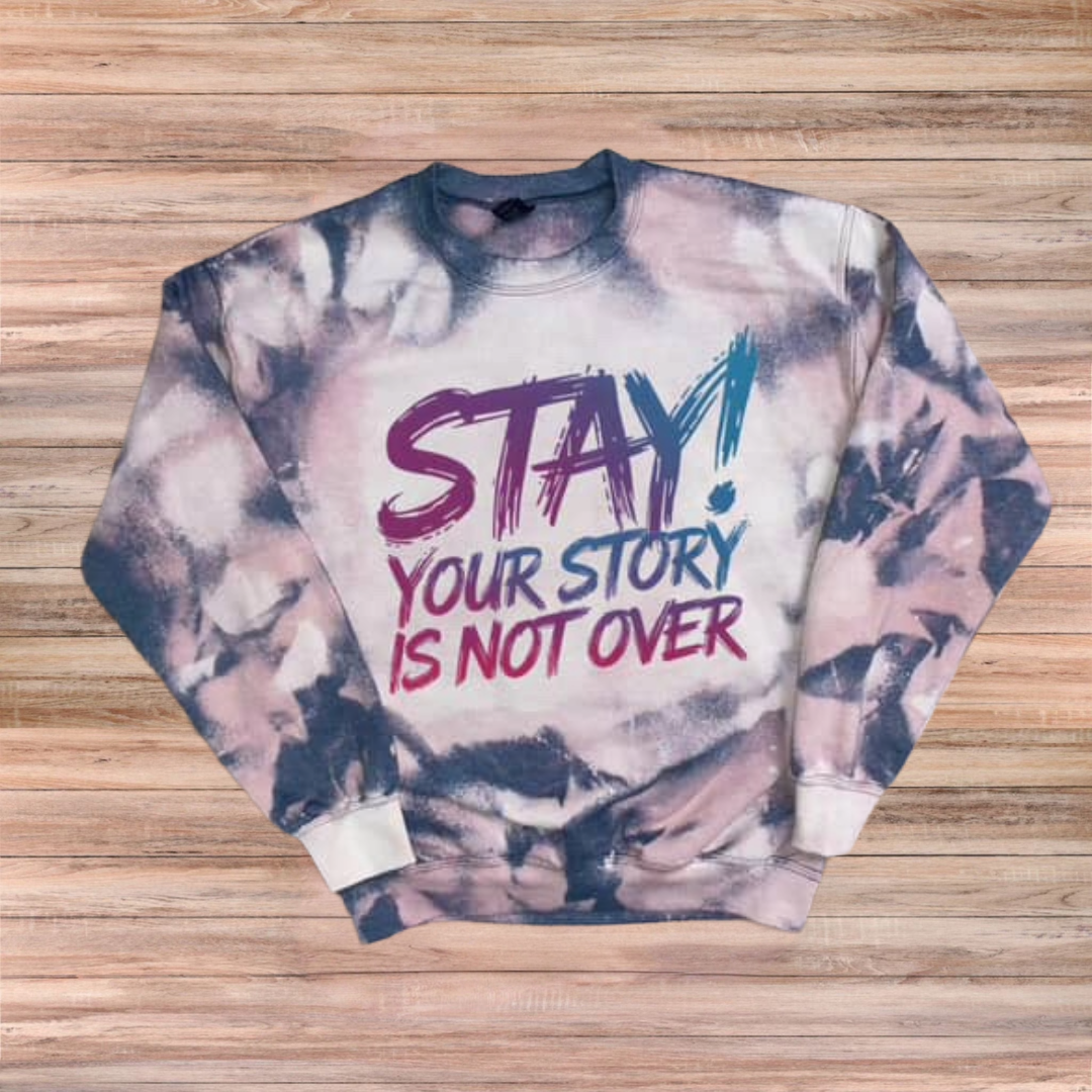 STAY! Your Story Is Not Over Top