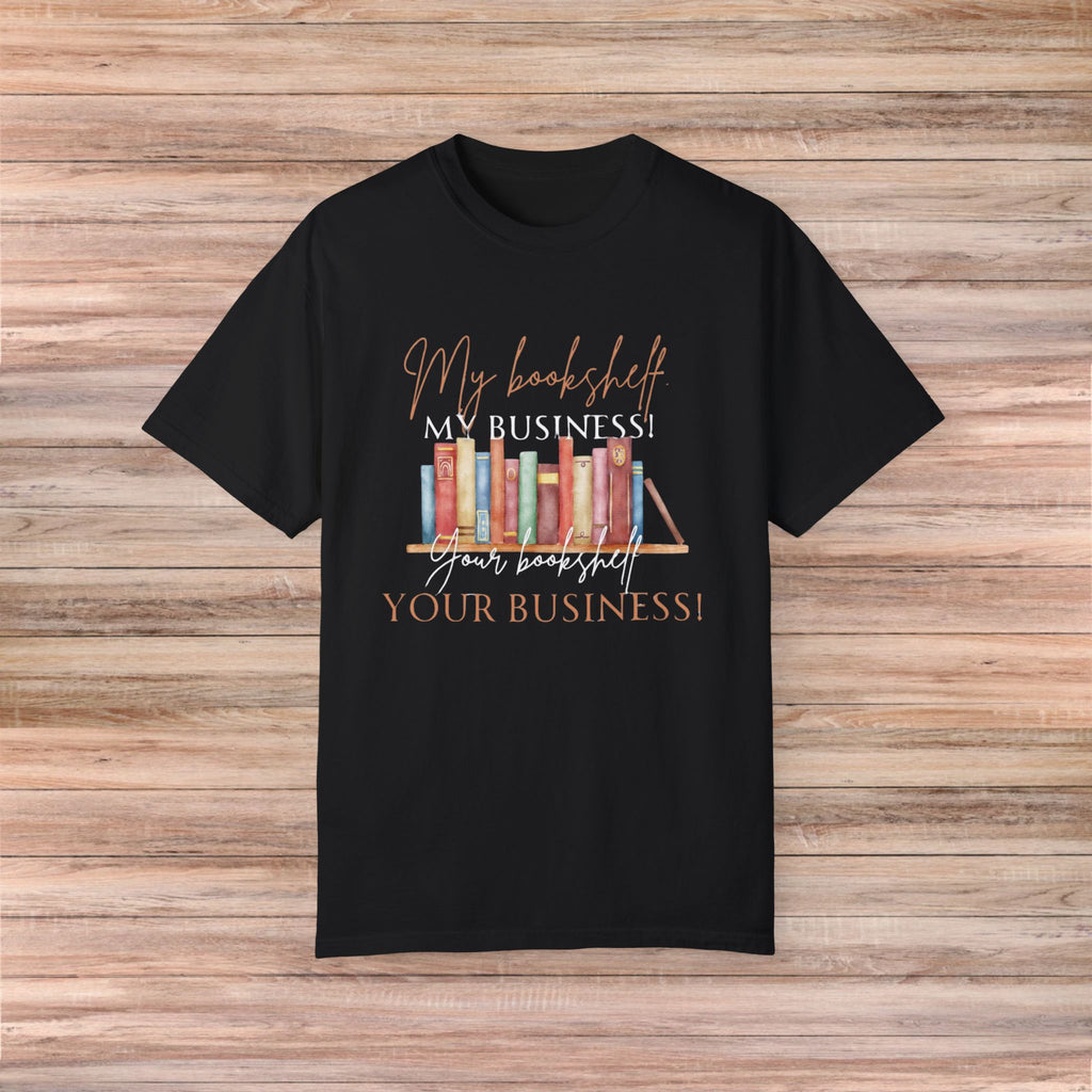 My Bookshelf My Business Tshirt
