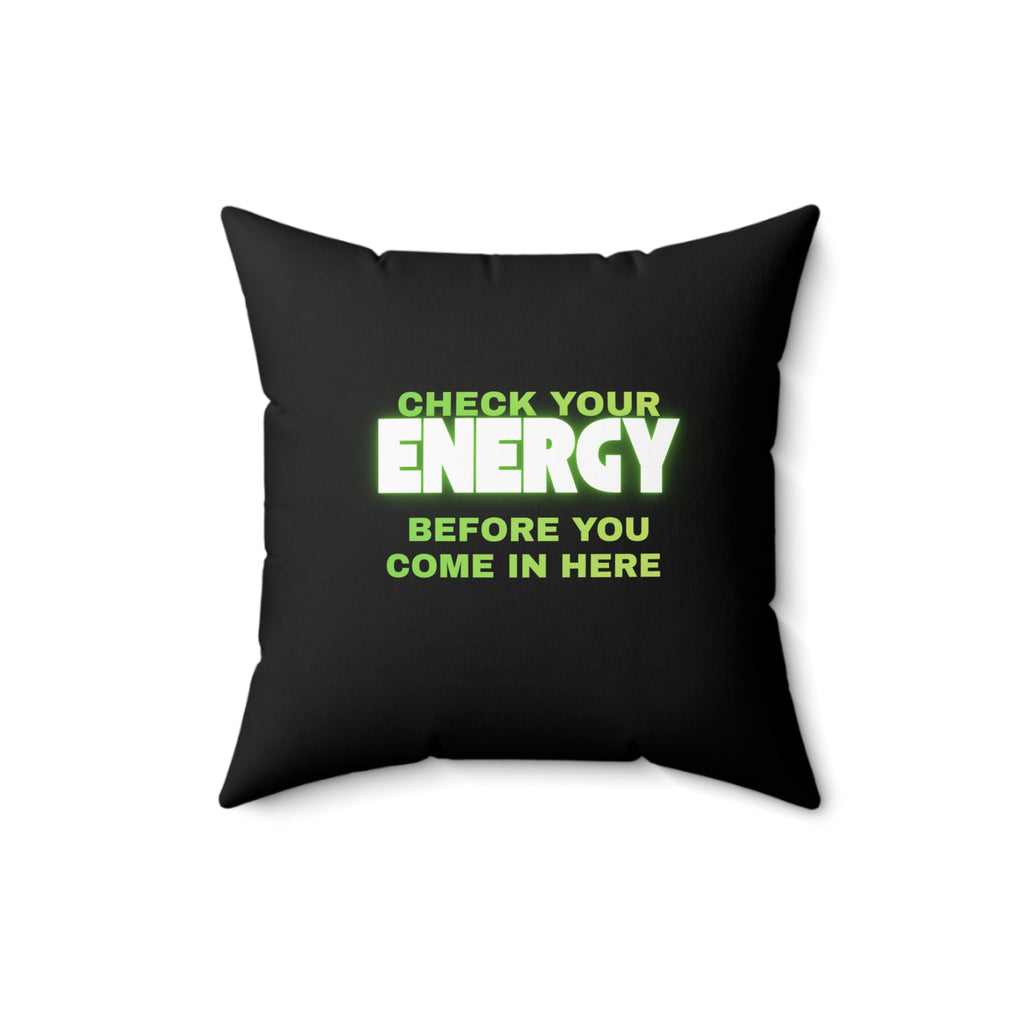 Check Your Energy Pillow