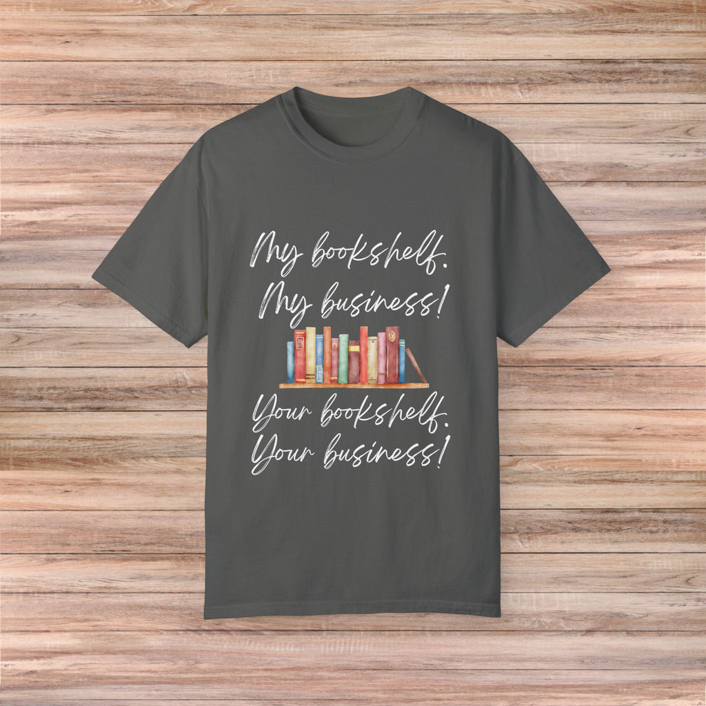 My Bookshelf my business Tshirt
