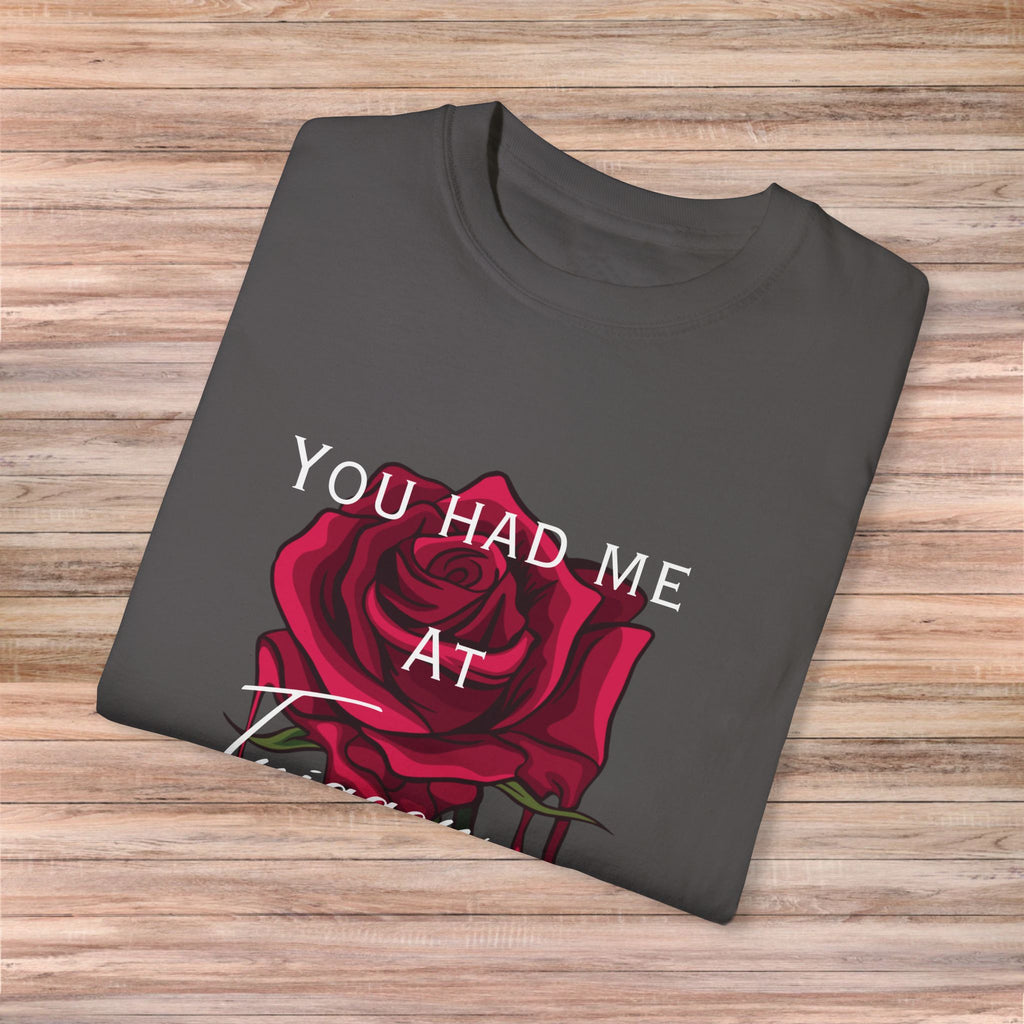 You Had Me at Trigger Warning Rose Tshirt