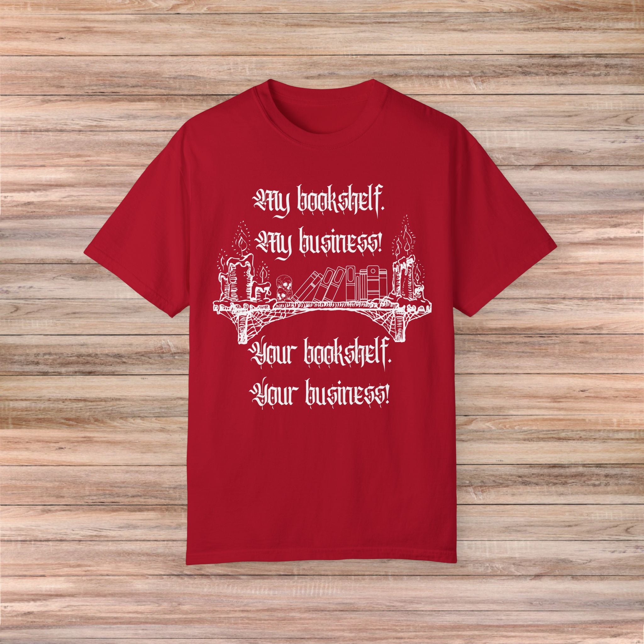 My Bookshelf my Business Tshirt