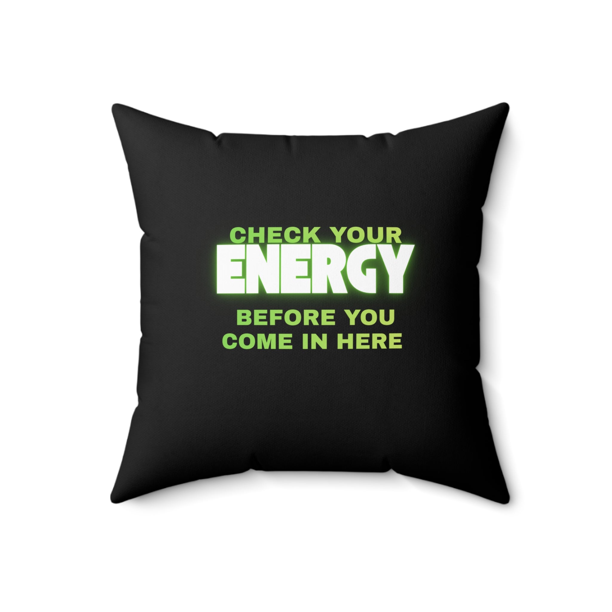 Check Your Energy Pillow