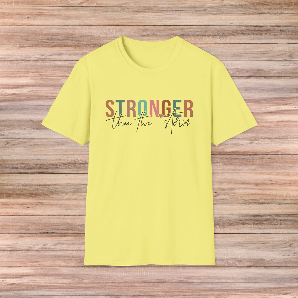 Stronger than the Storm Tshirt
