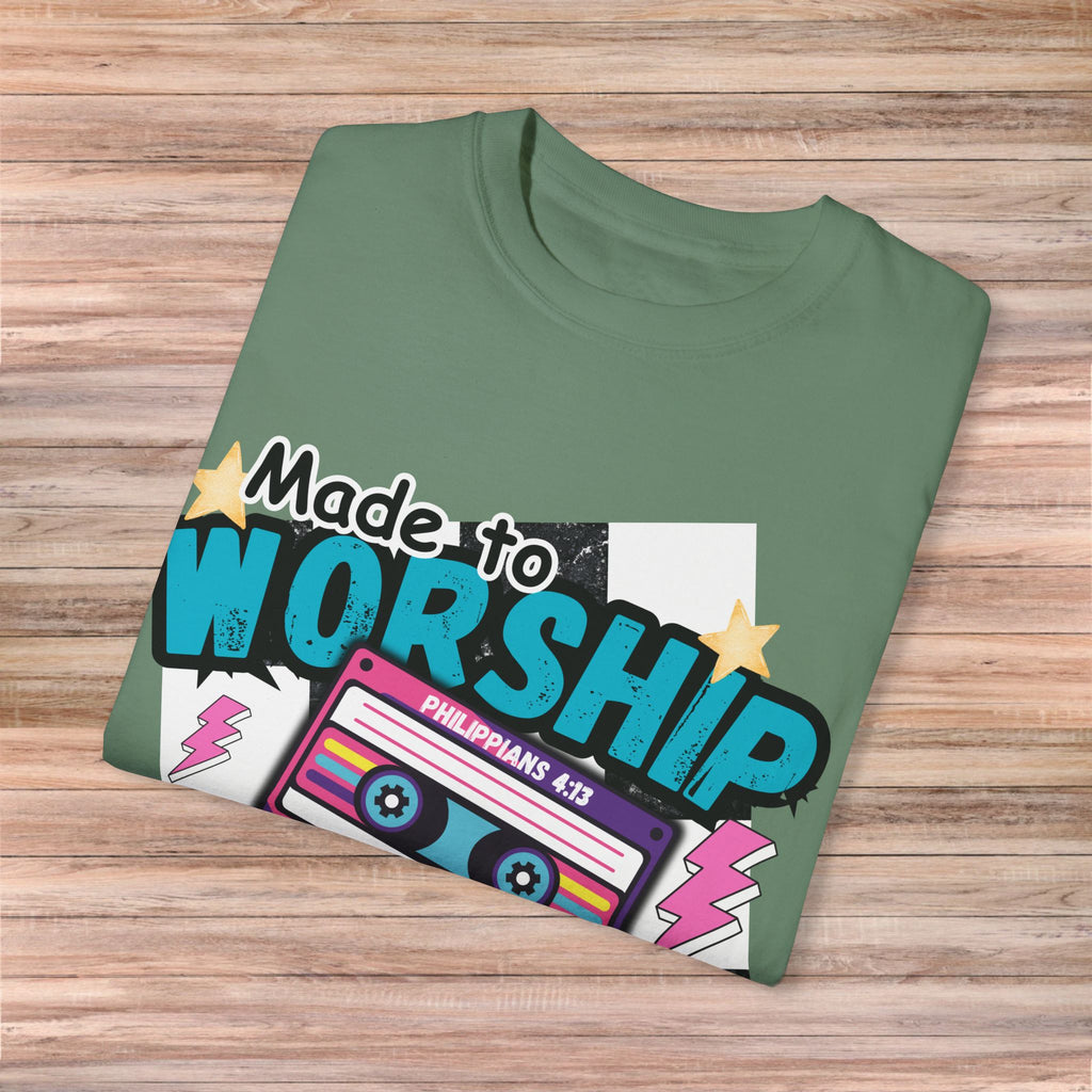 Made to Worship Tshirt
