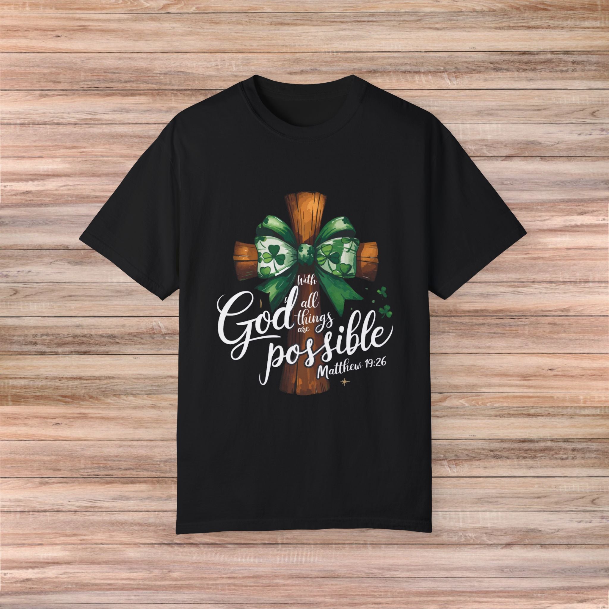 With God all things are Possible Tshirt