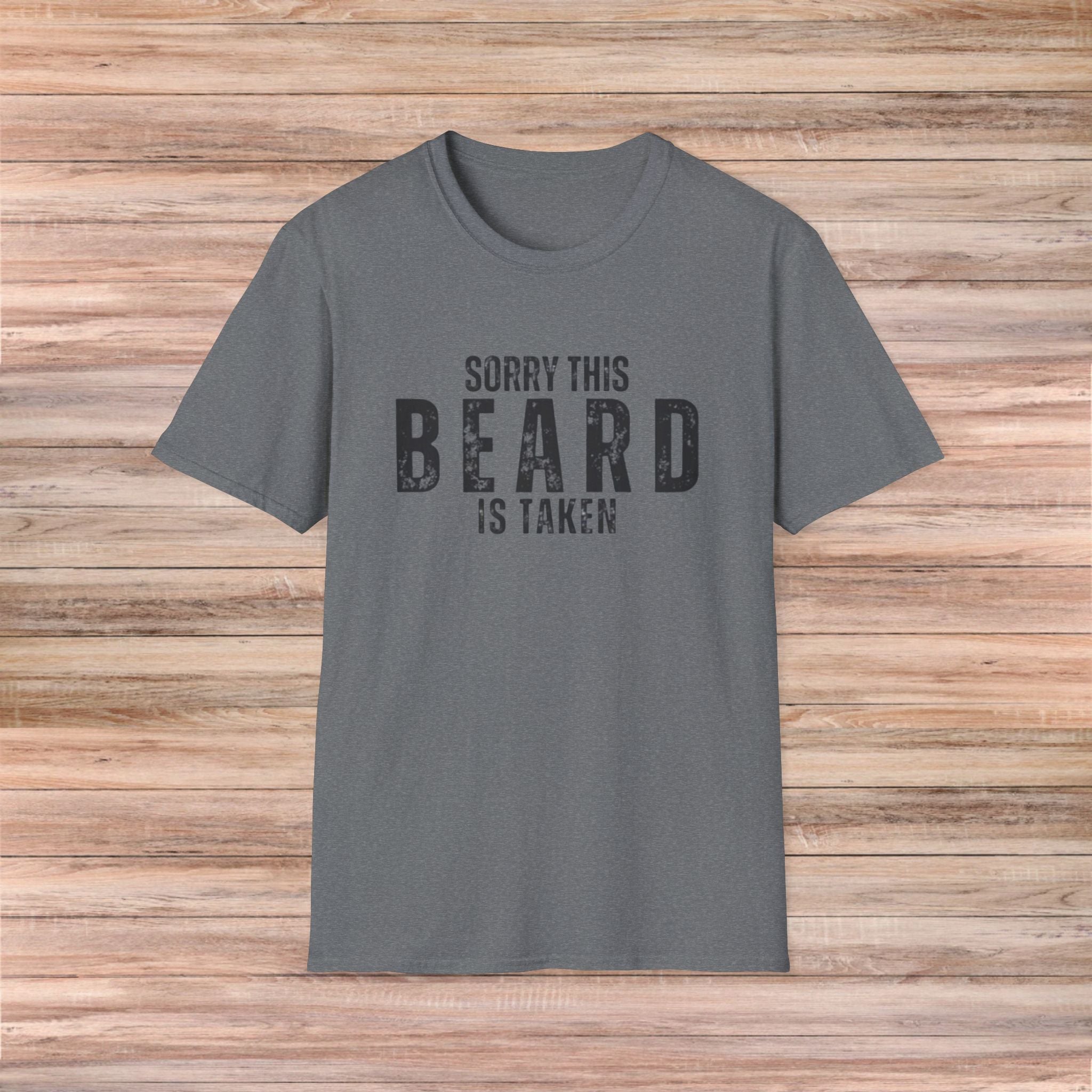 Sorry This Beard Is Taken Tshirt