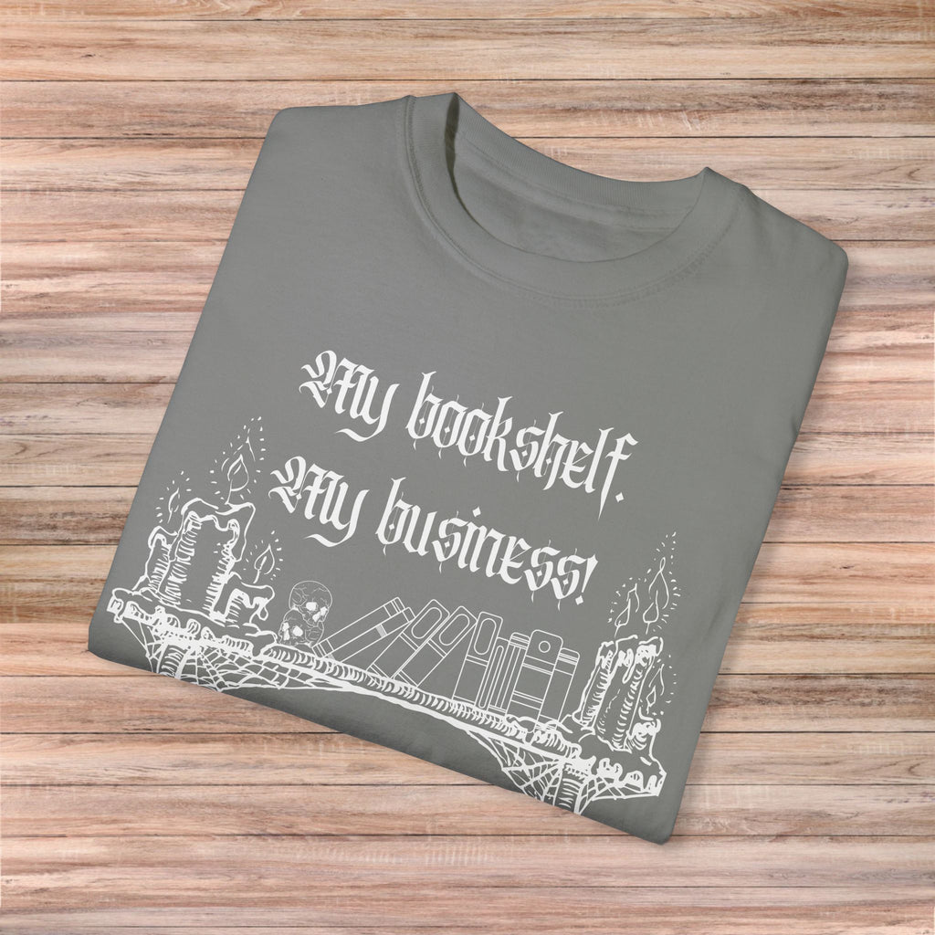 My Bookshelf my Business Tshirt