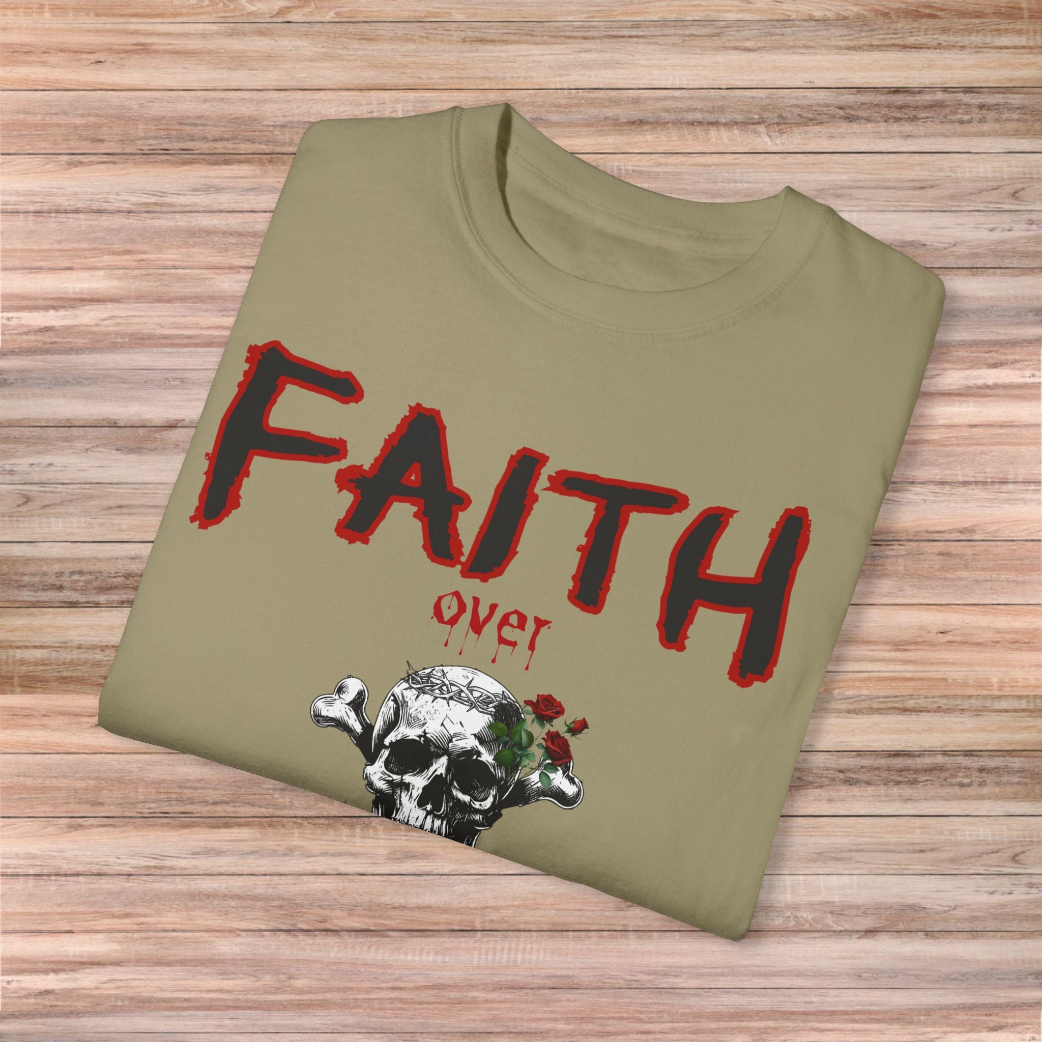 FAITH over FEAR Skull Tshirt