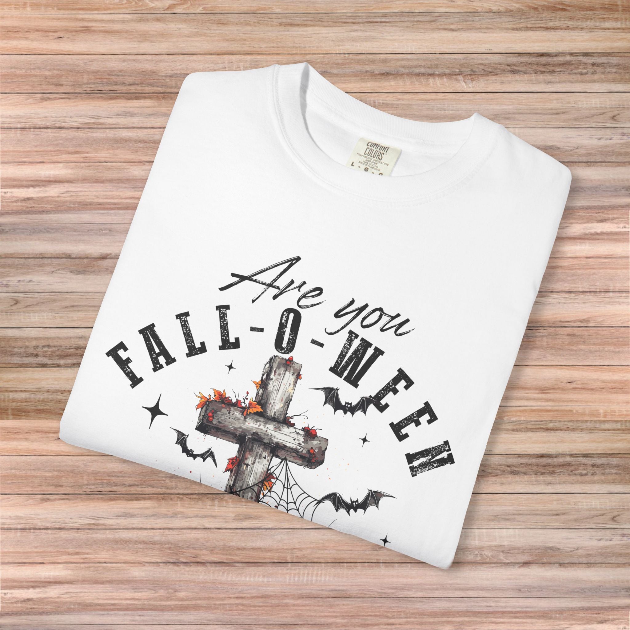 Are You Fall-O-Ween Tshirt