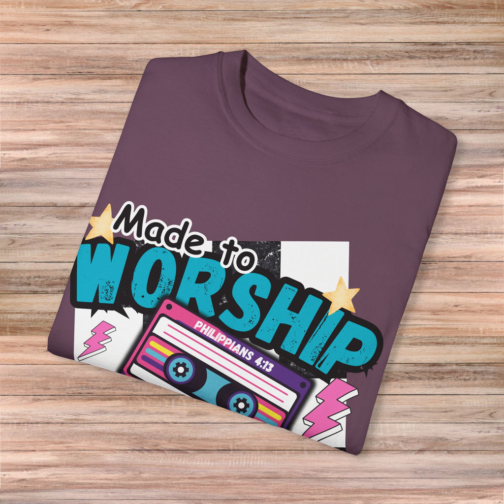 Made to Worship Tshirt
