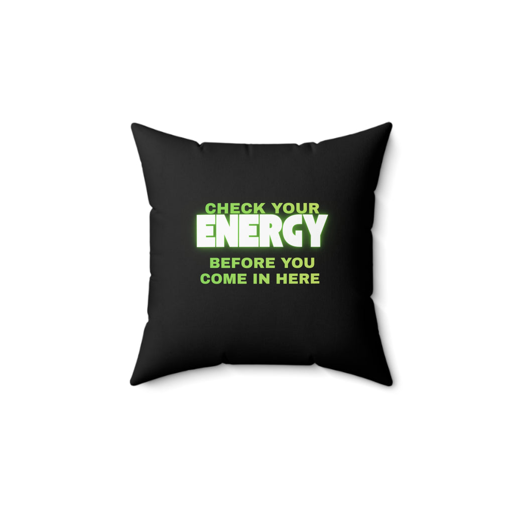 Check Your Energy Pillow