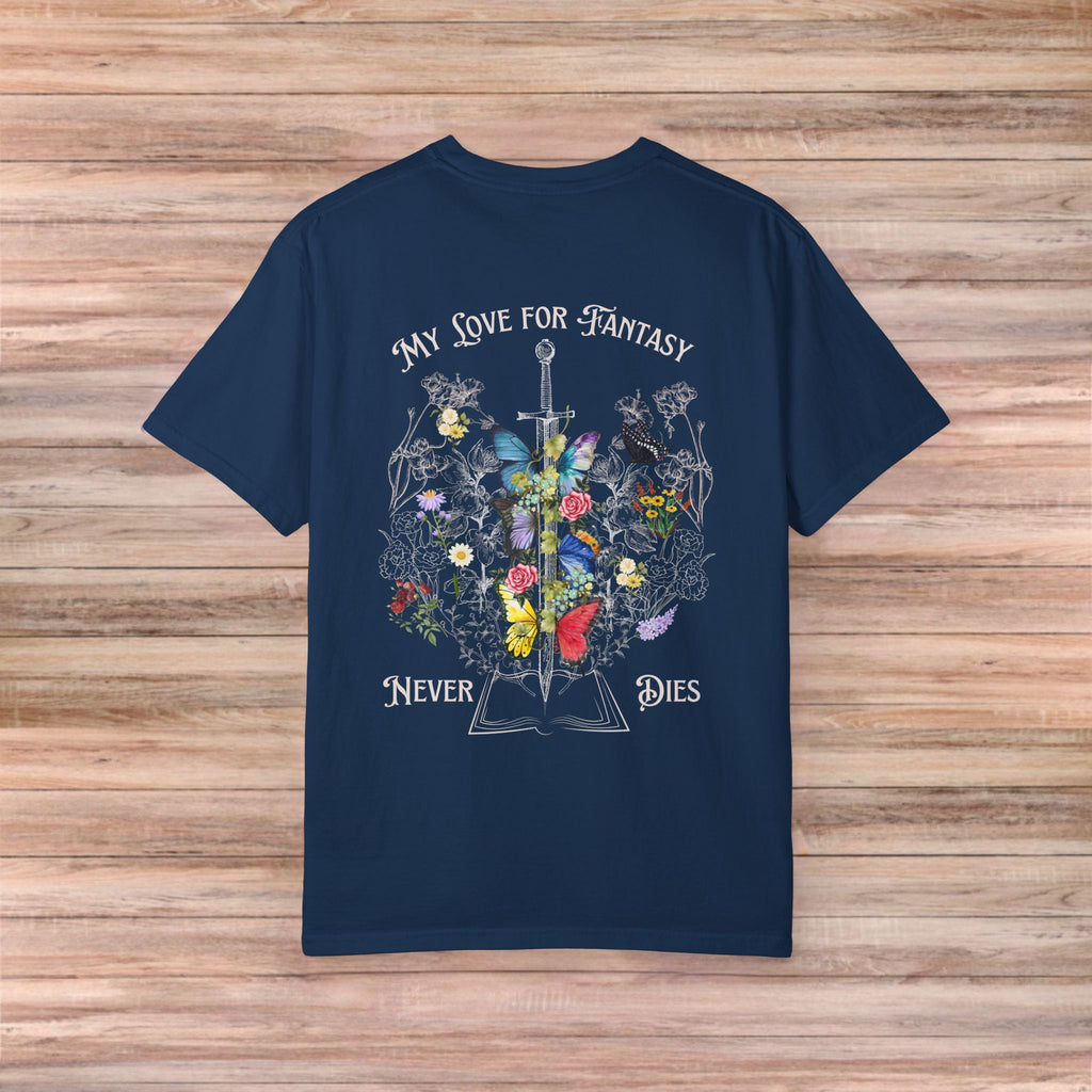 My Love For Fantasy Never Dies Tshirt (Light Design)