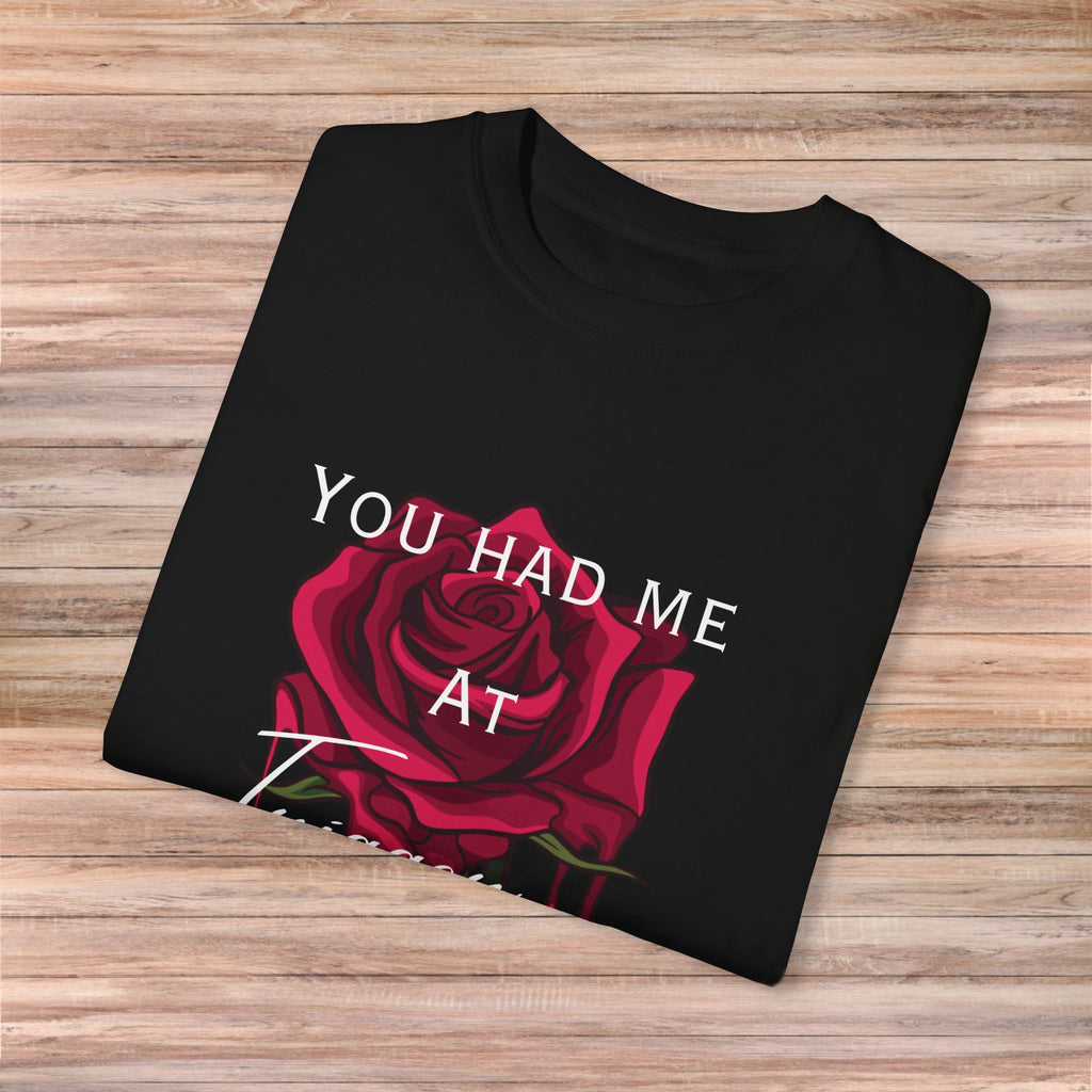 You Had Me at Trigger Warning Rose Tshirt
