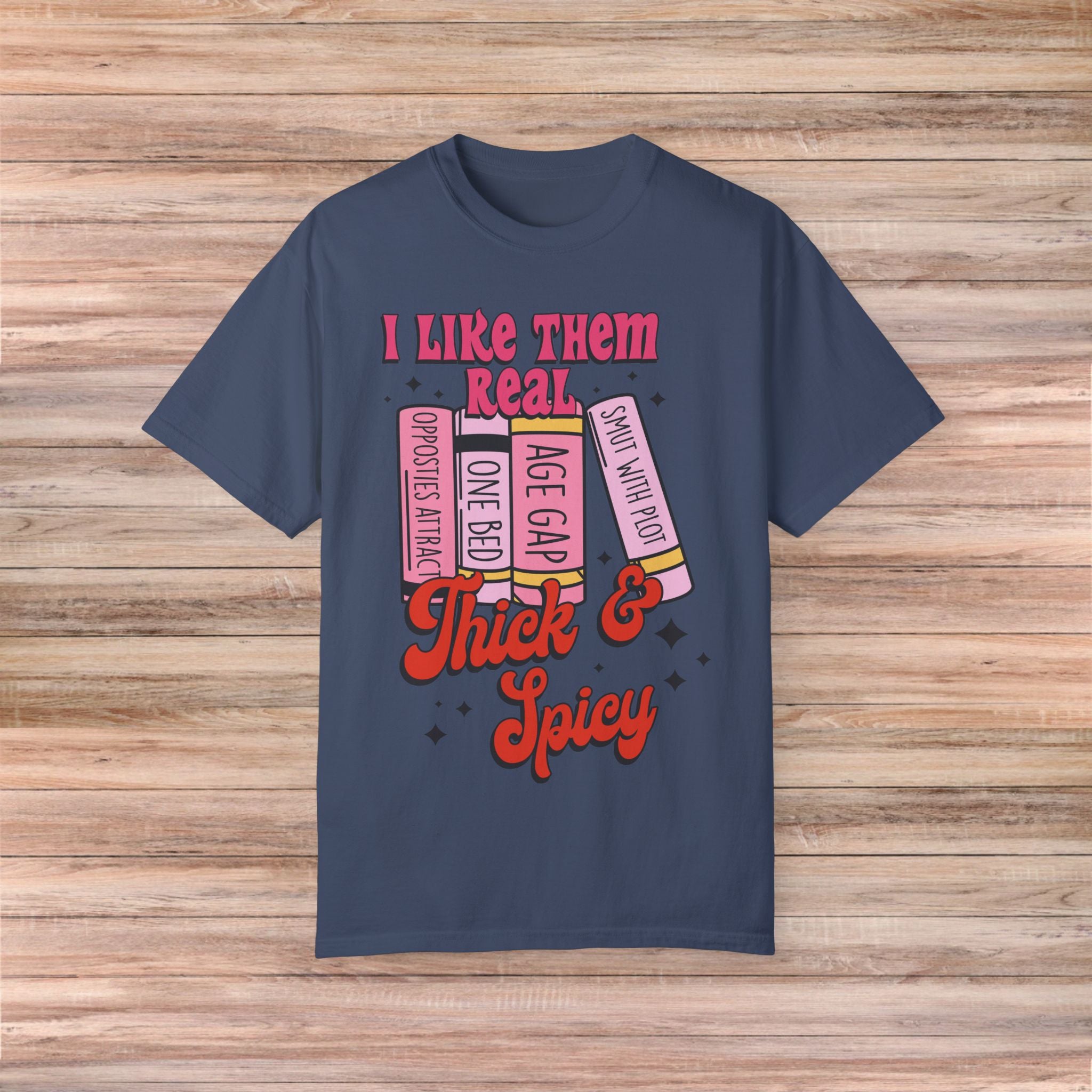 I Like Them Real Thick Tshirt