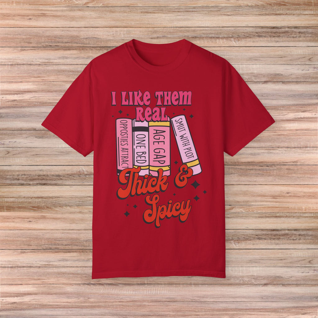 I Like Them Real Thick Tshirt