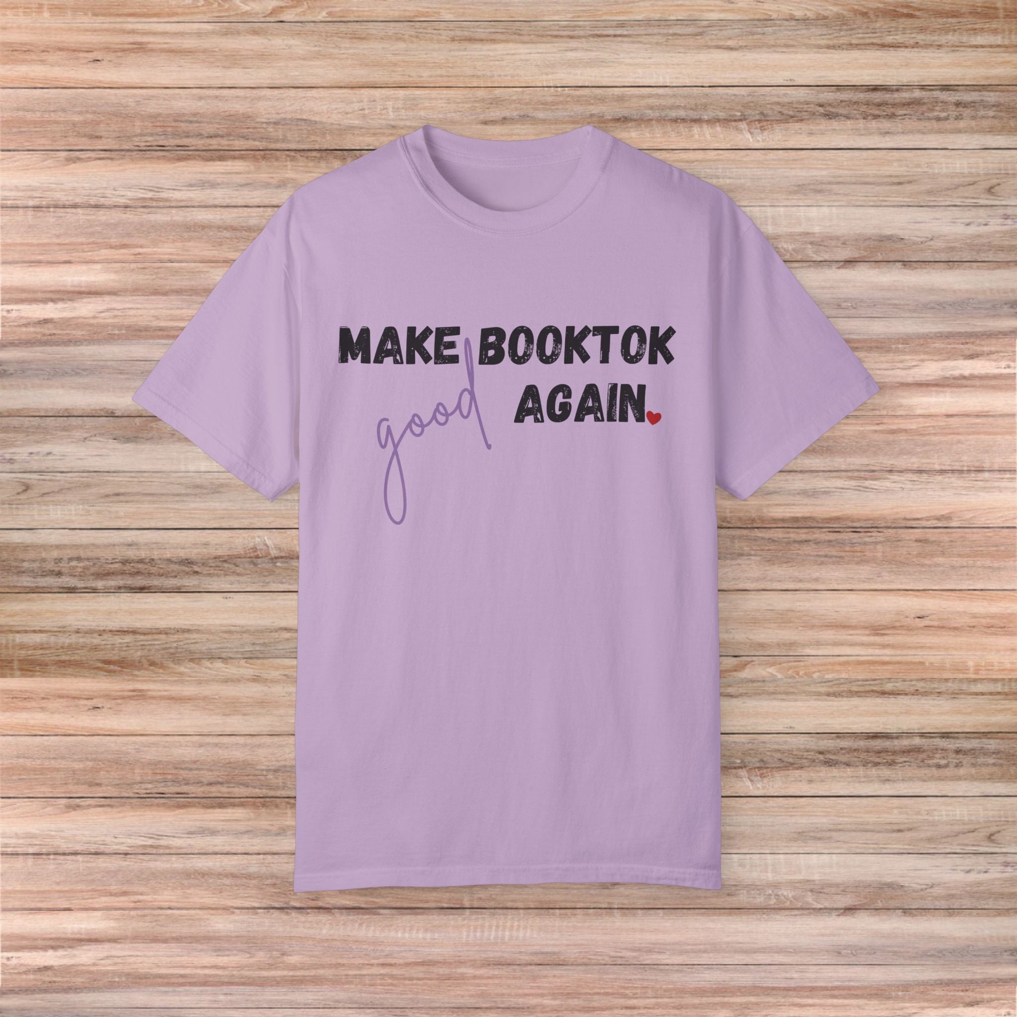 Make Booktok good again Tshirt