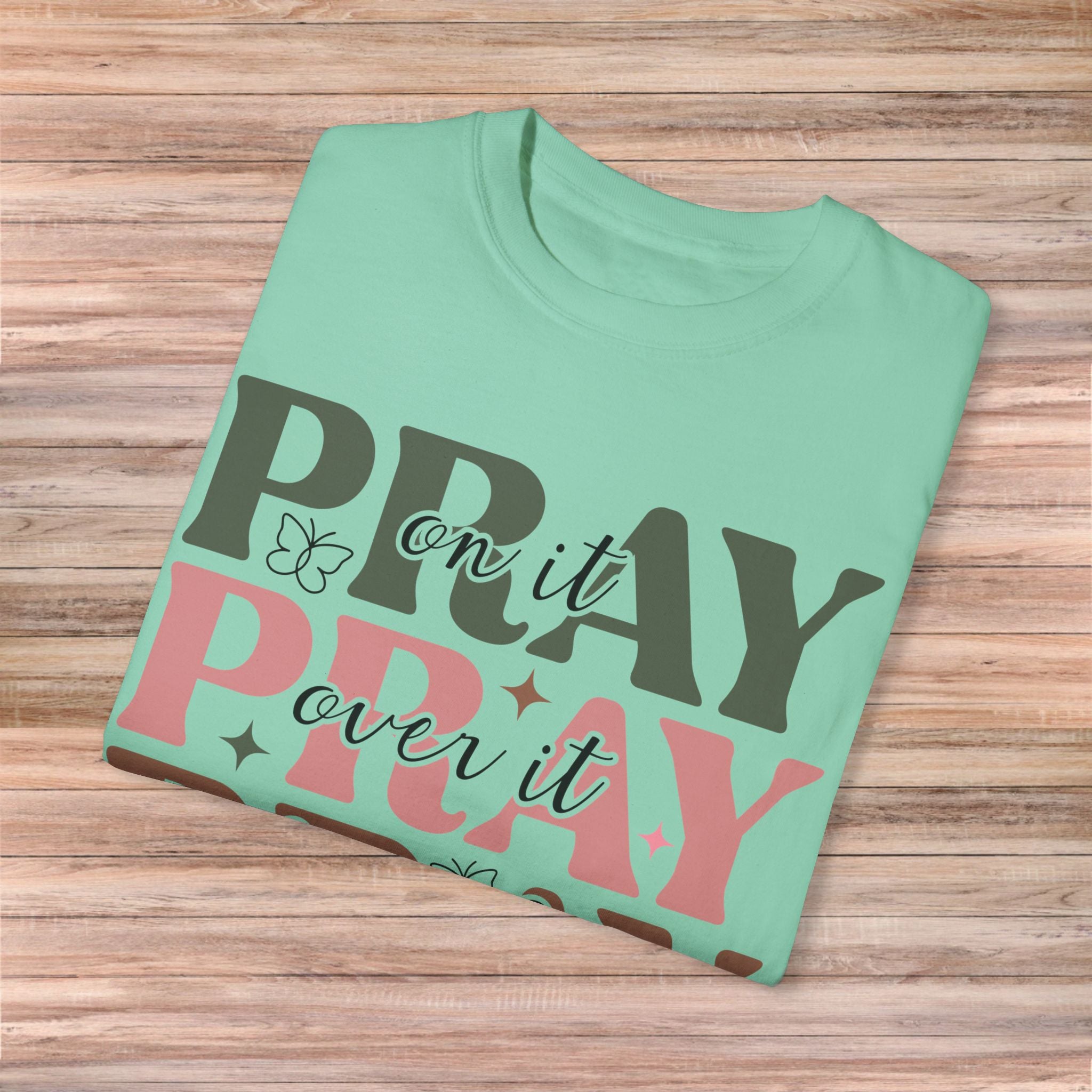 Pray for Faith and Positivity Tshirt