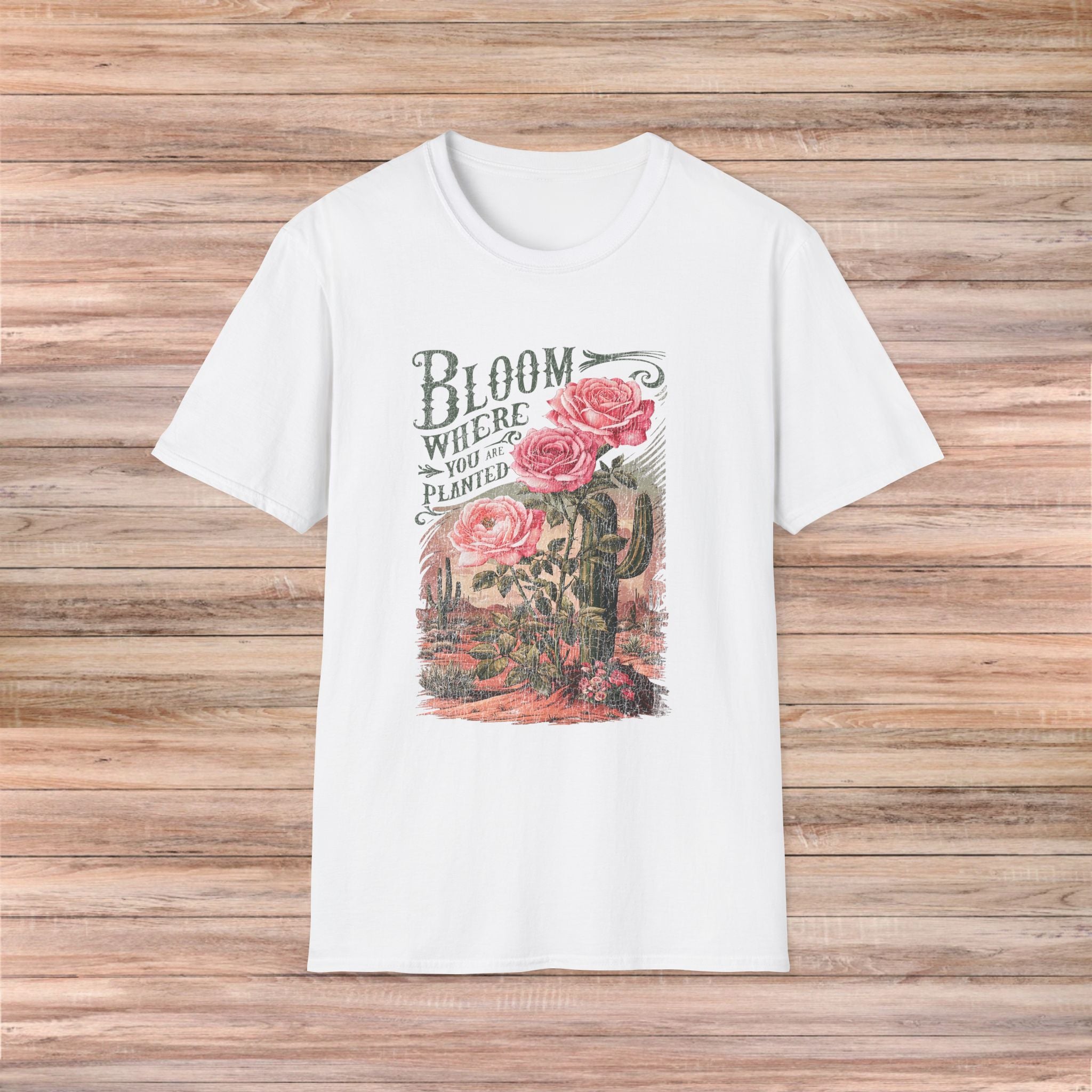 Bloom Where You Are Planted Tshirt