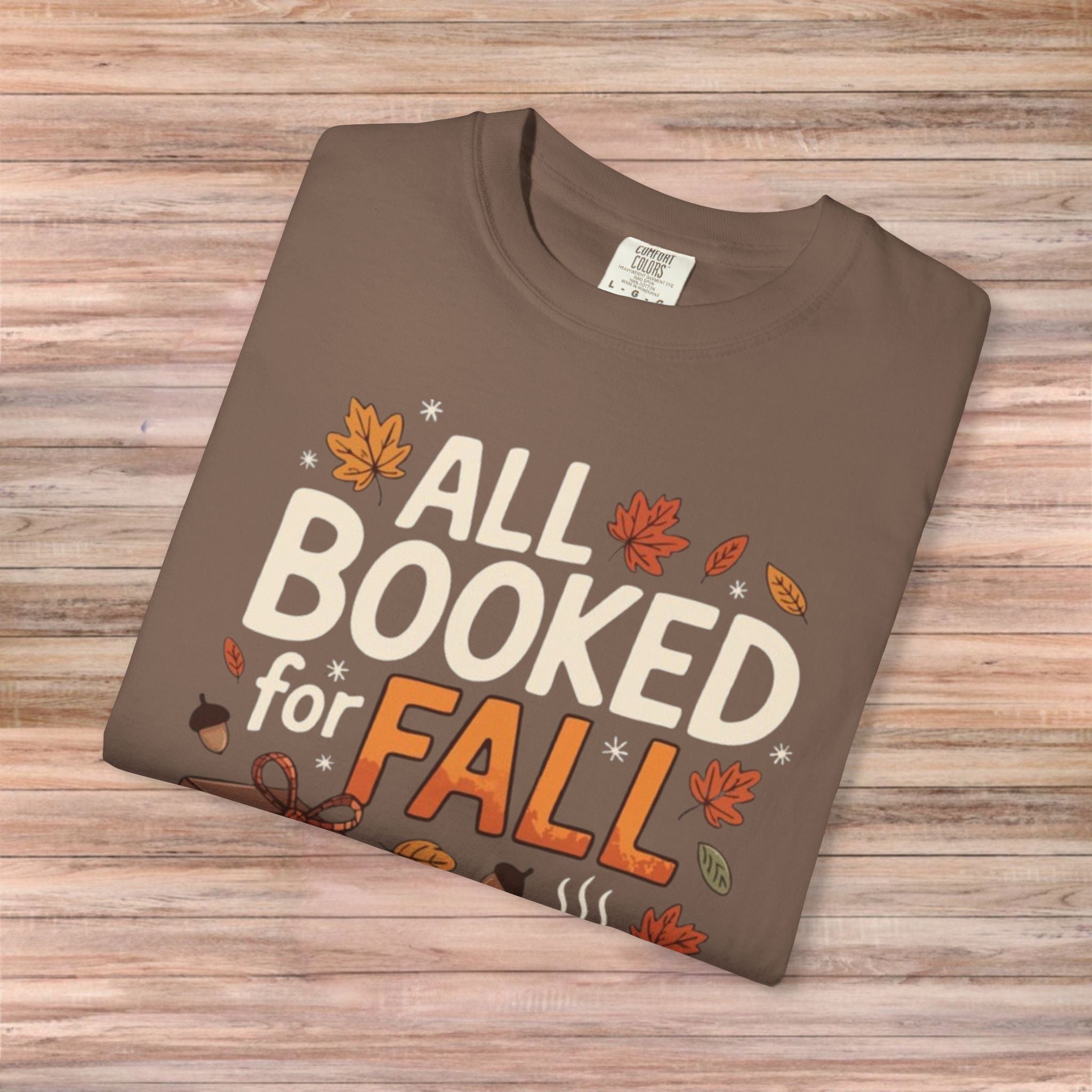 All Booked for Fall Tshirt